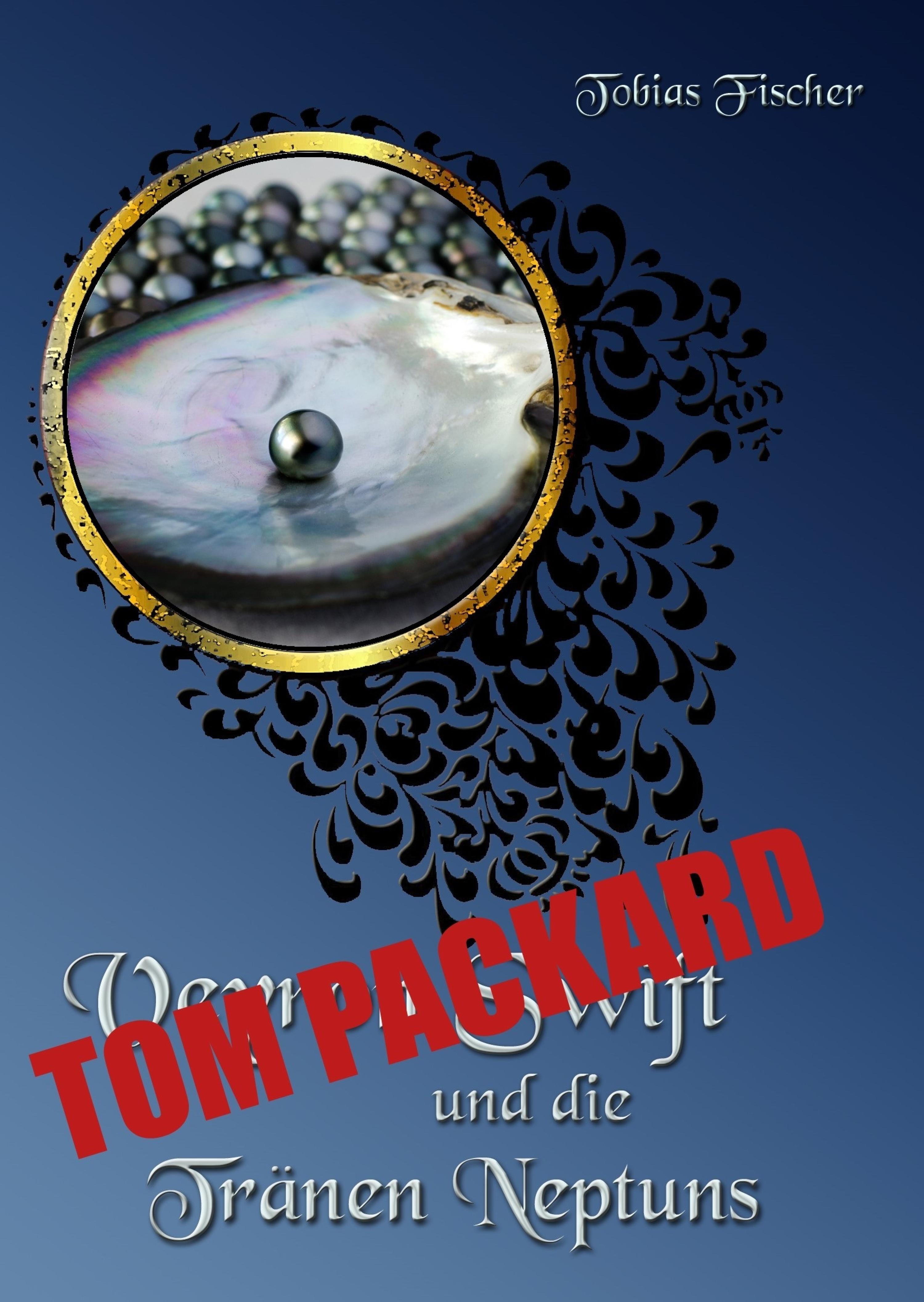 Обложка книги «Veyron Swift: Tom Packard und die Tränen Neptuns»