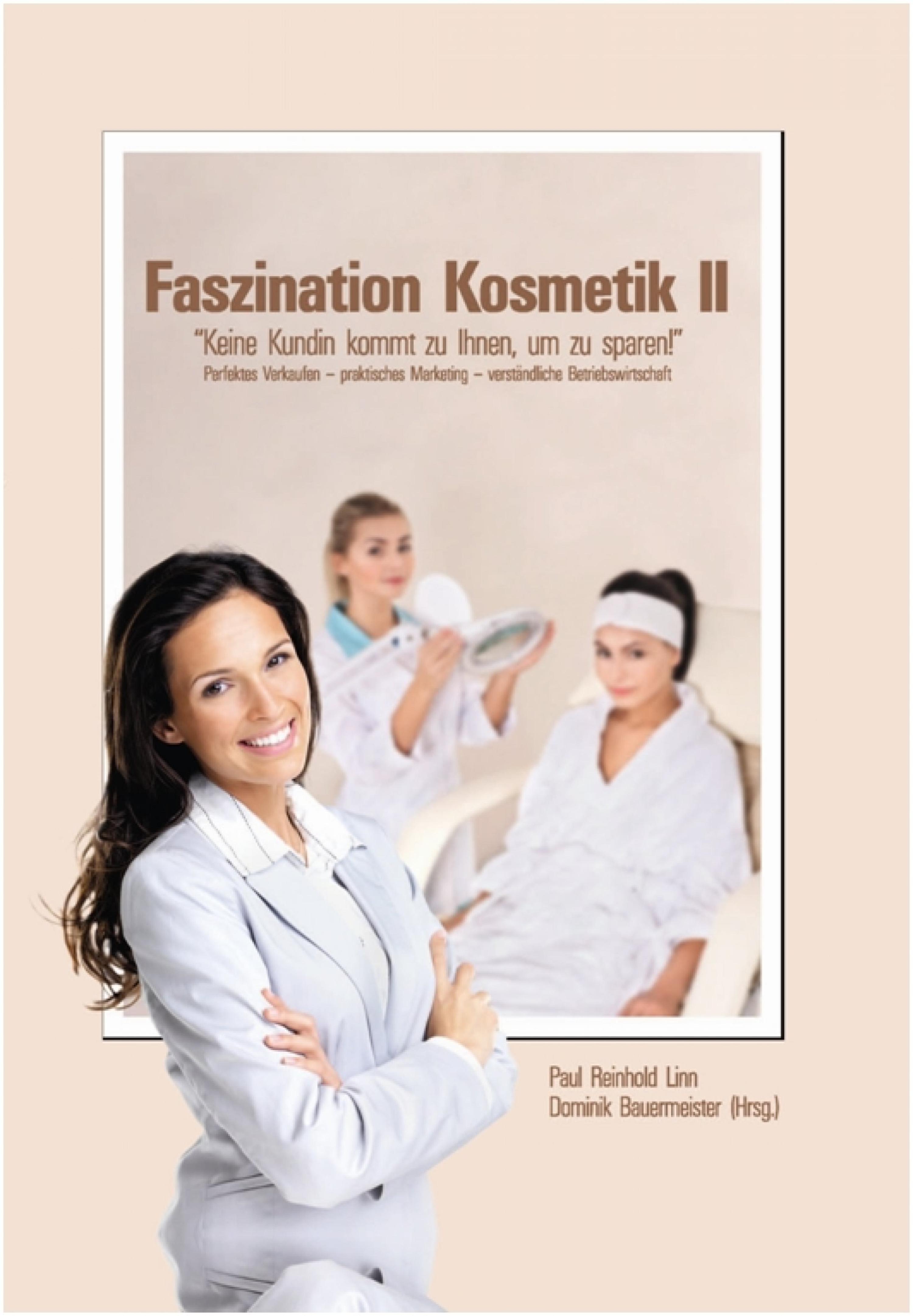Обложка книги «Faszination Kosmetik II»