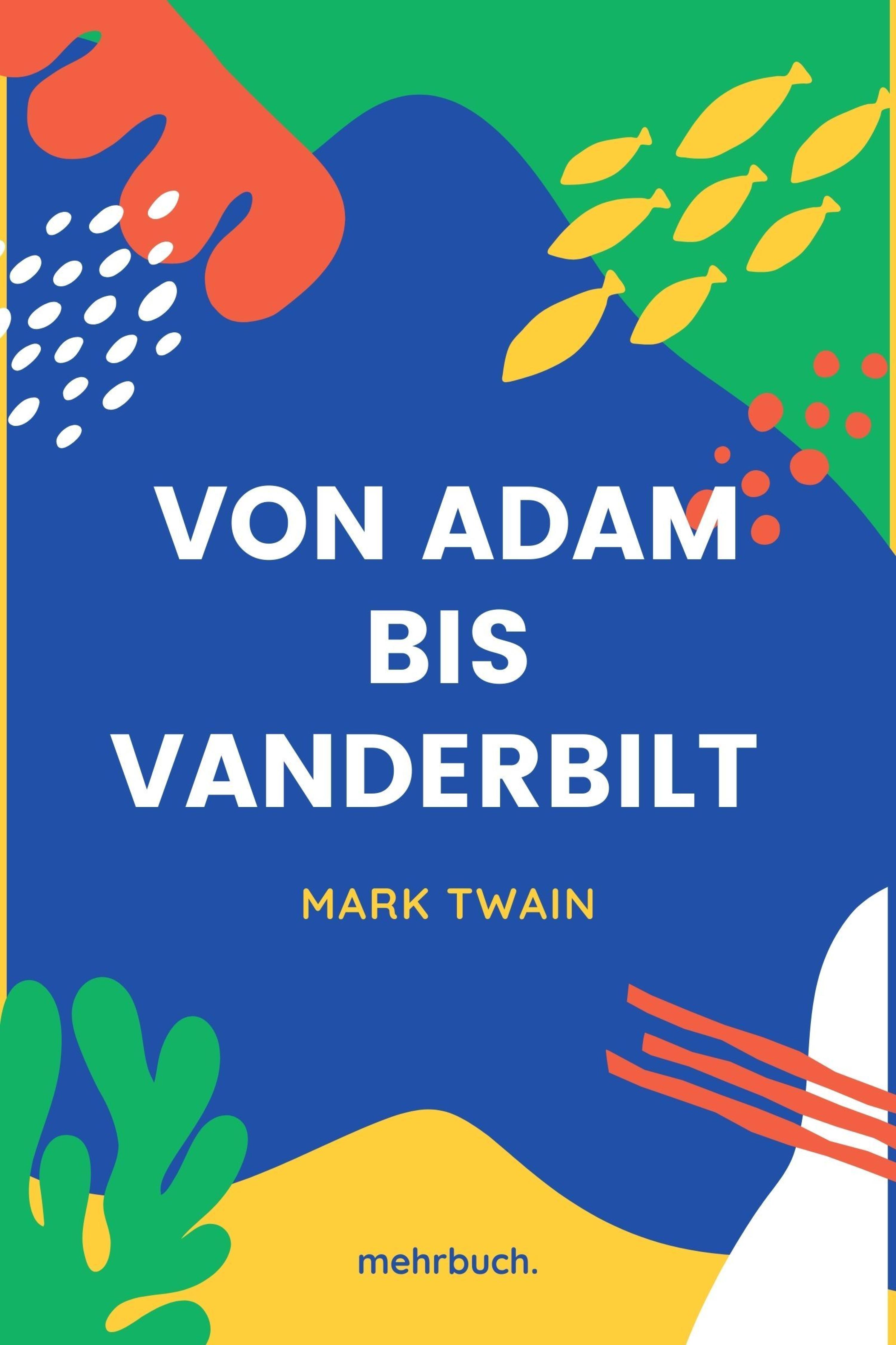 Обложка книги «Von Adam bis Vanderbilt»