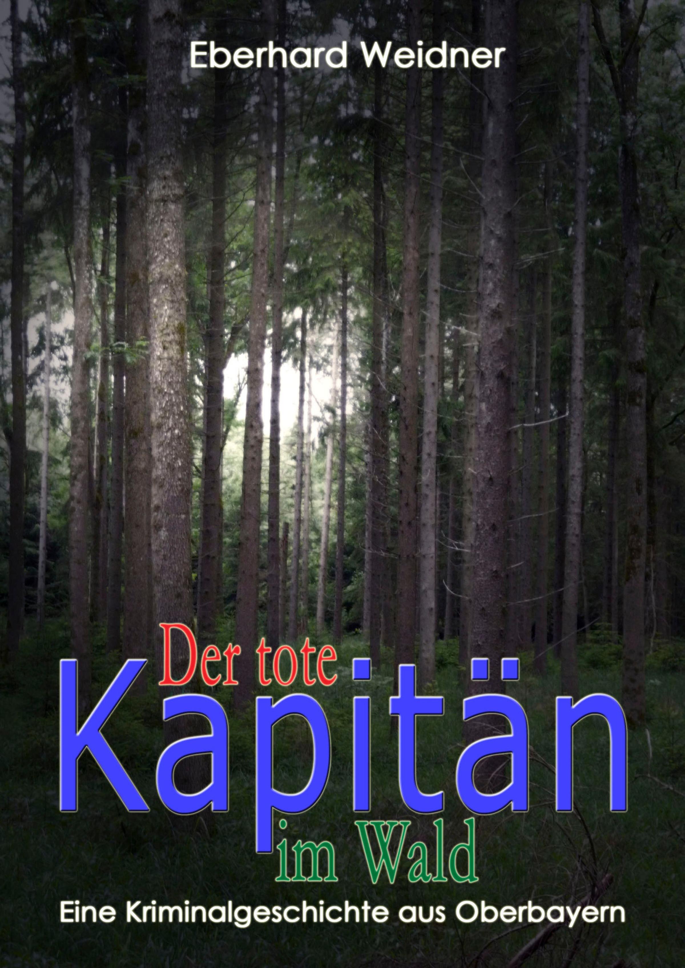 Обложка книги «DER TOTE KAPITÄN IM WALD»