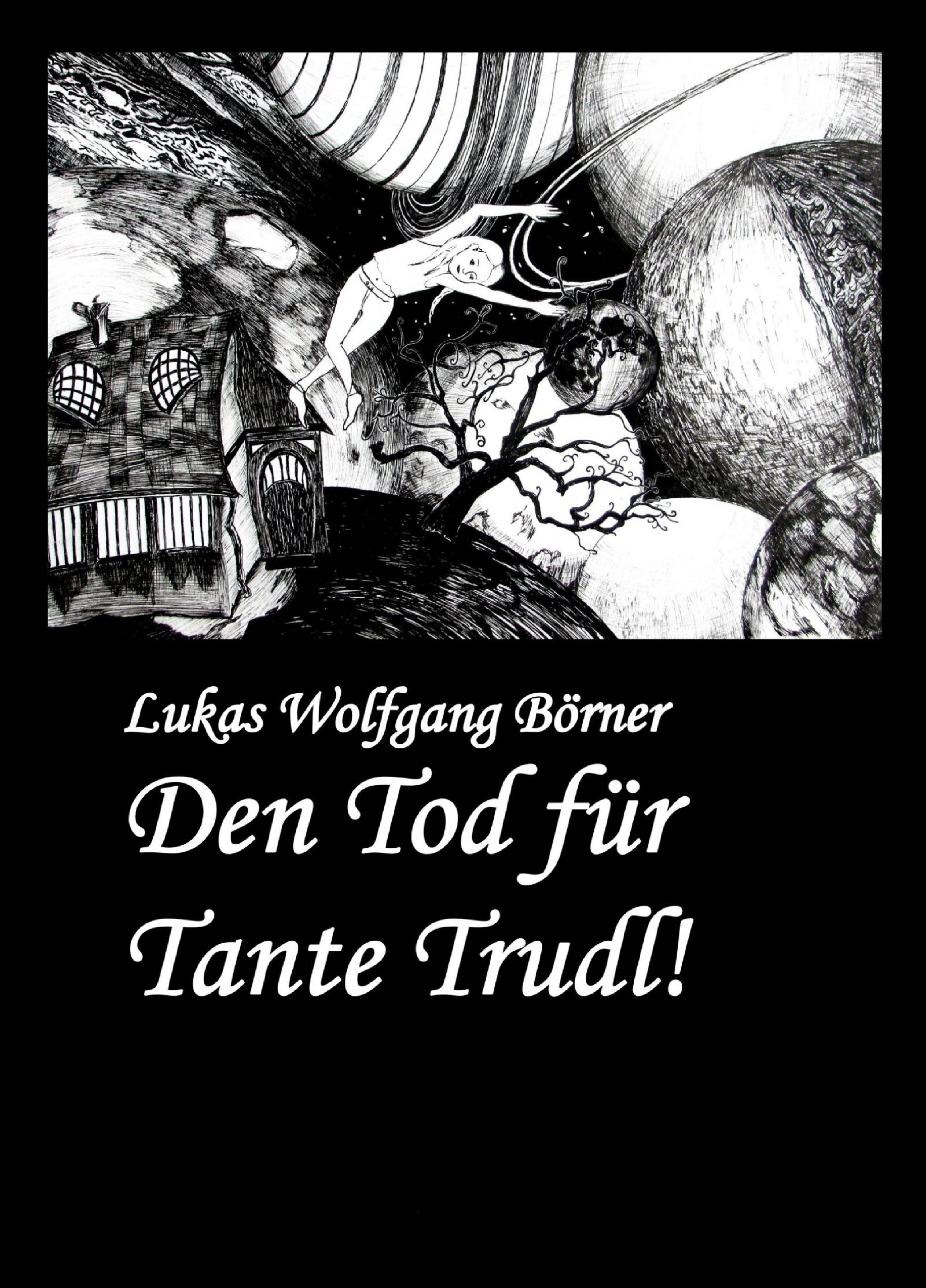 Обложка книги «Den Tod für Tante Trudl!»