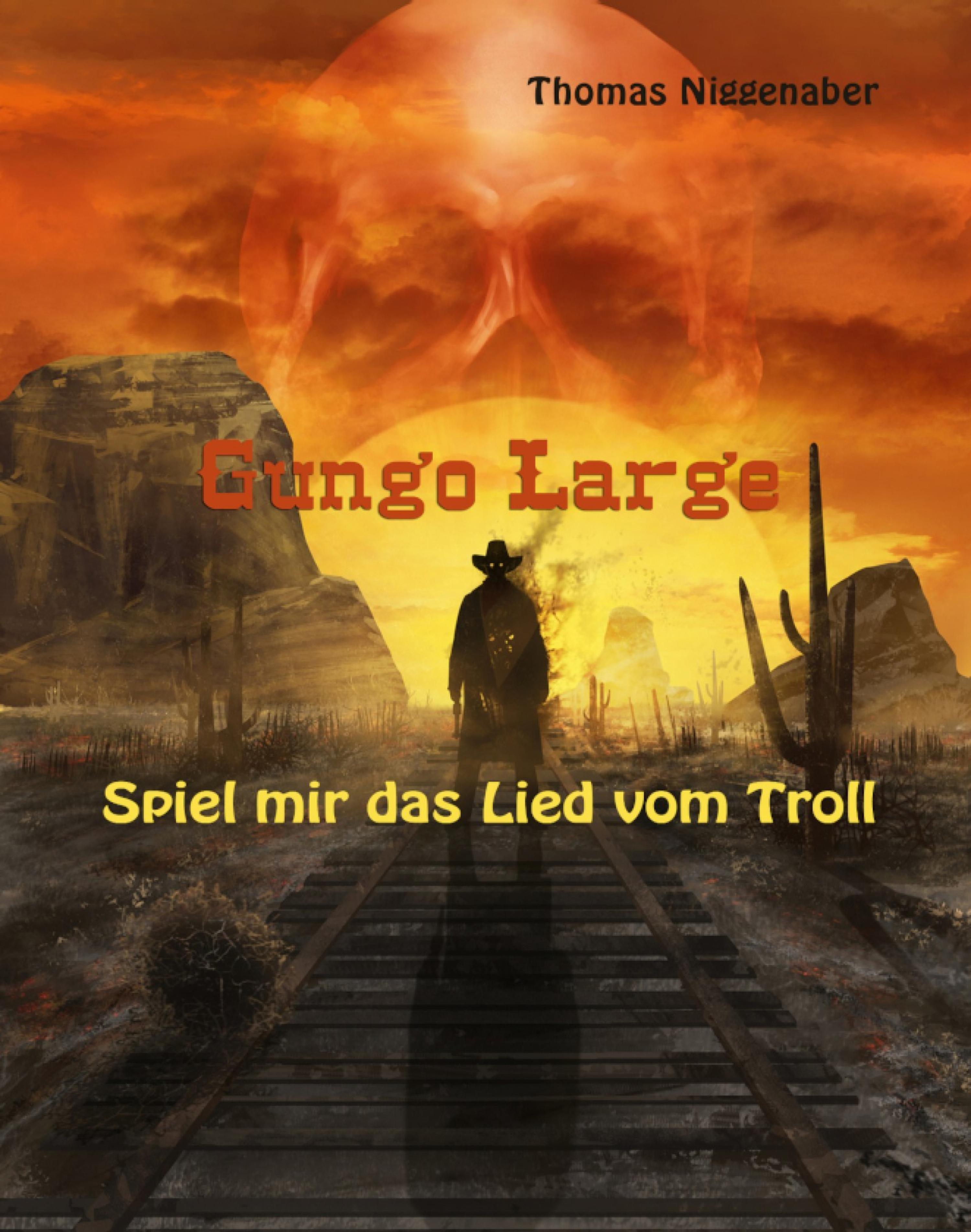Обложка книги «Gungo Large - Spiel mir das Lied vom Troll»