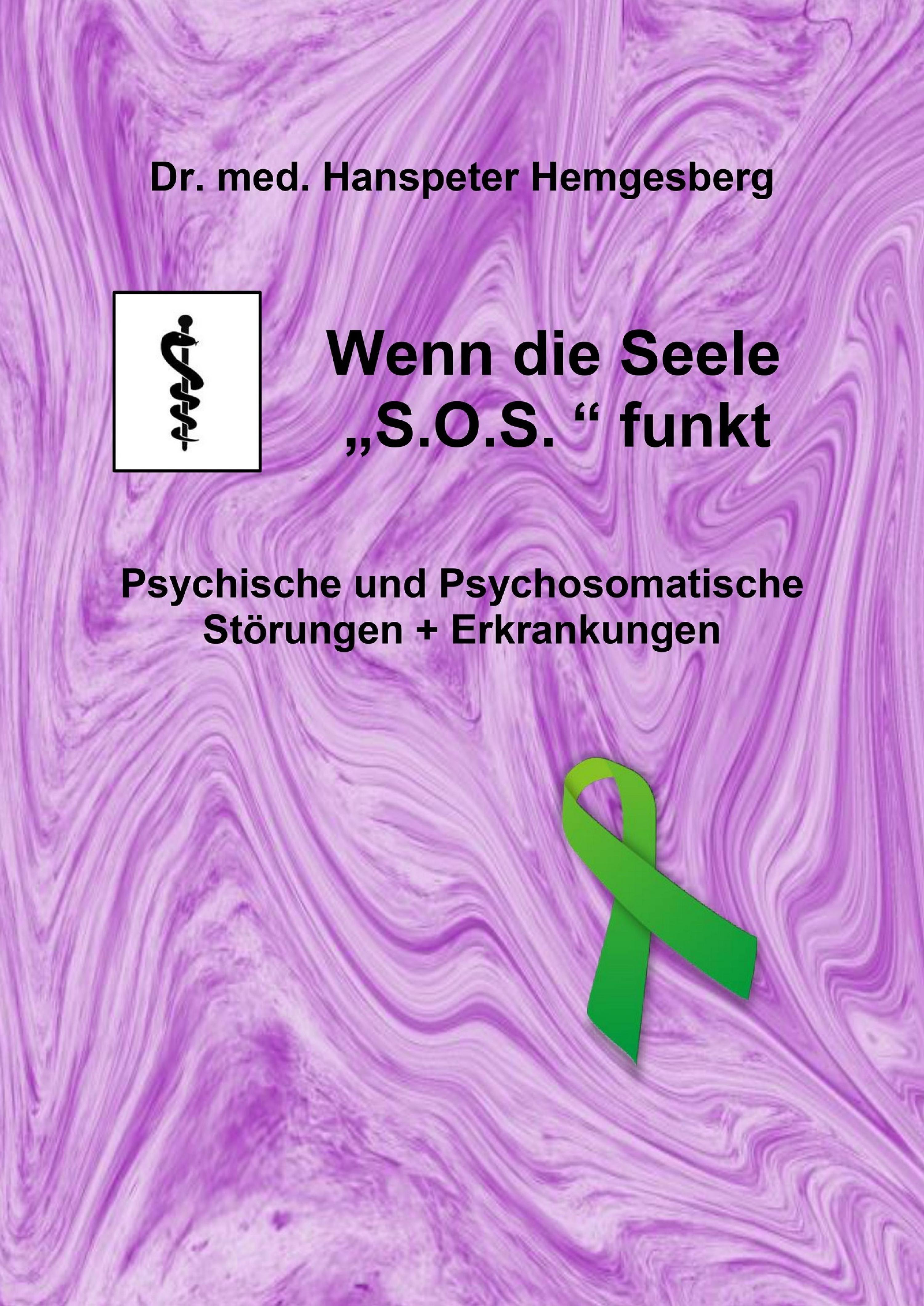 Обложка книги «Wenn die Seele "S.O.S." funkt»