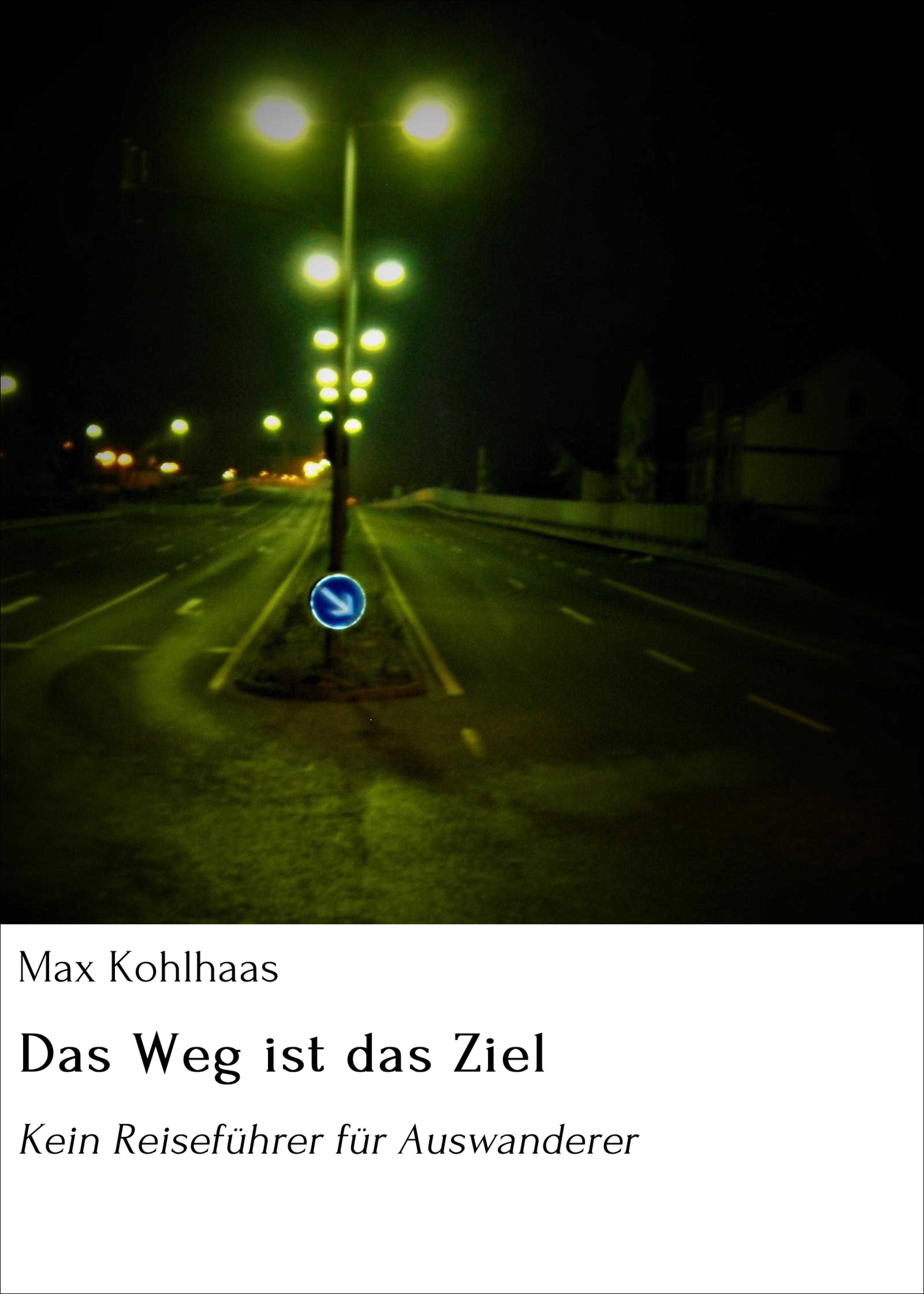 Обложка книги «Das Weg ist das Ziel»