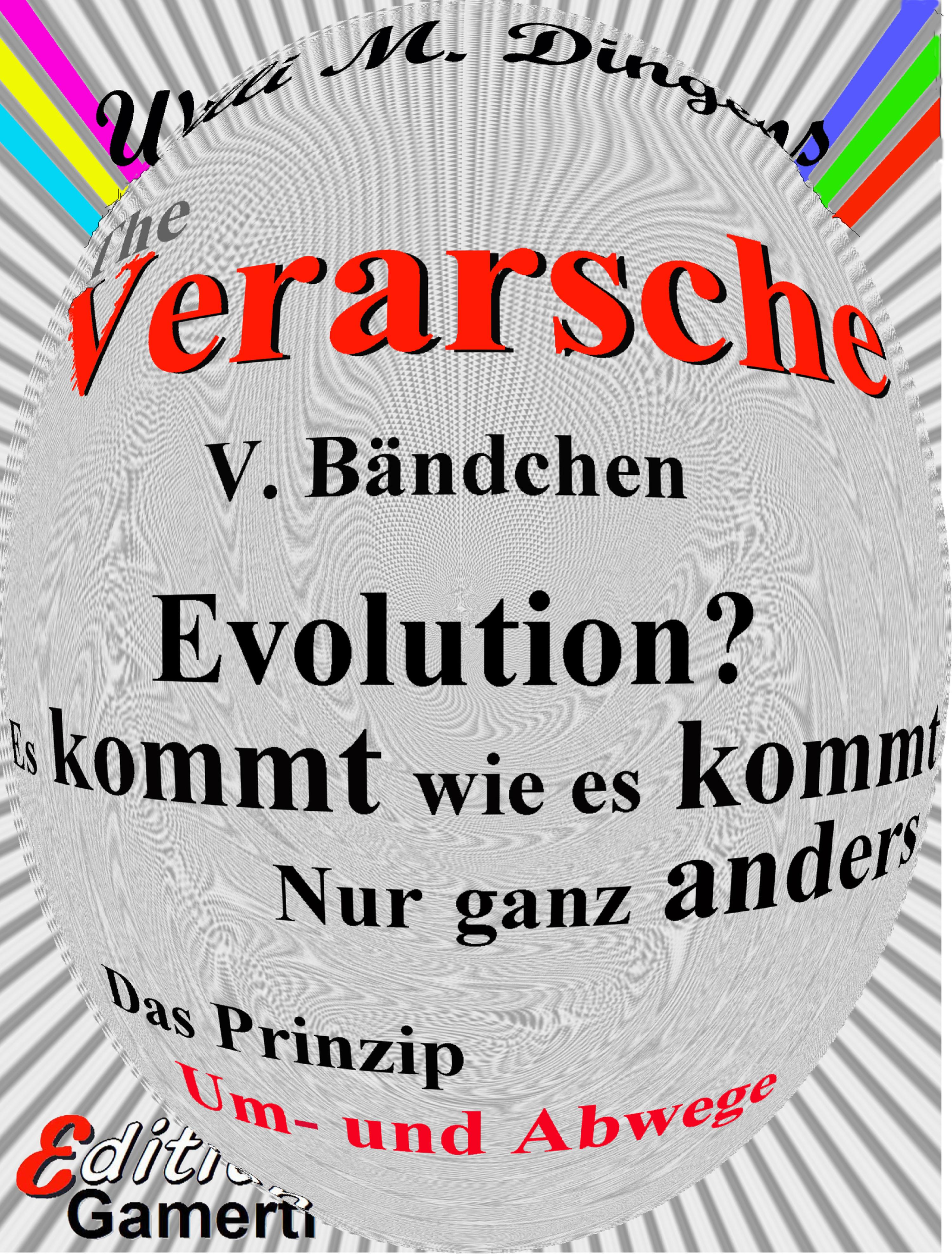 Обложка книги «Evolution? Es kommt wie es kommt - Nur ganz anders»