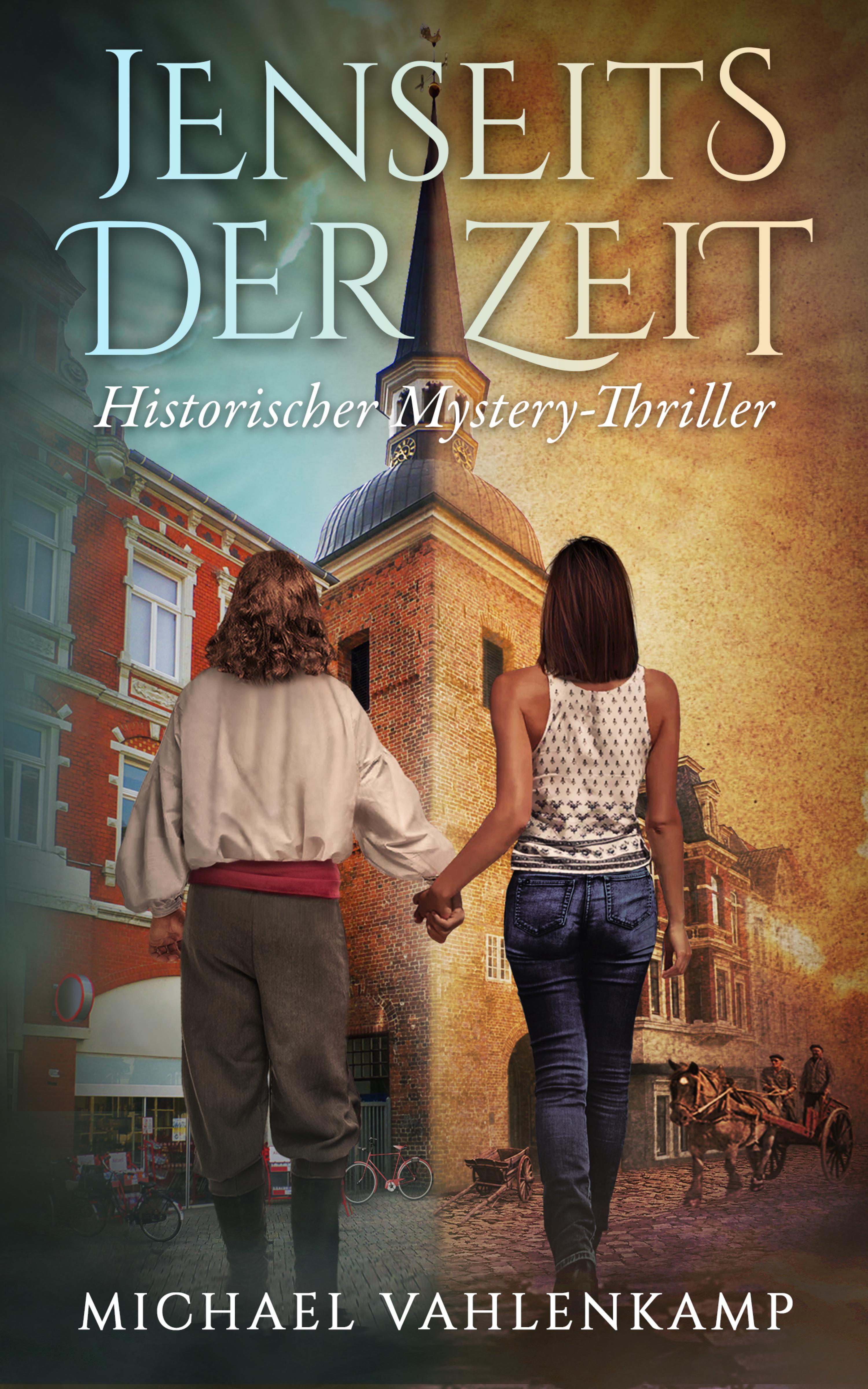 Обложка книги «Jenseits der Zeit - Historischer Mystery-Thriller»