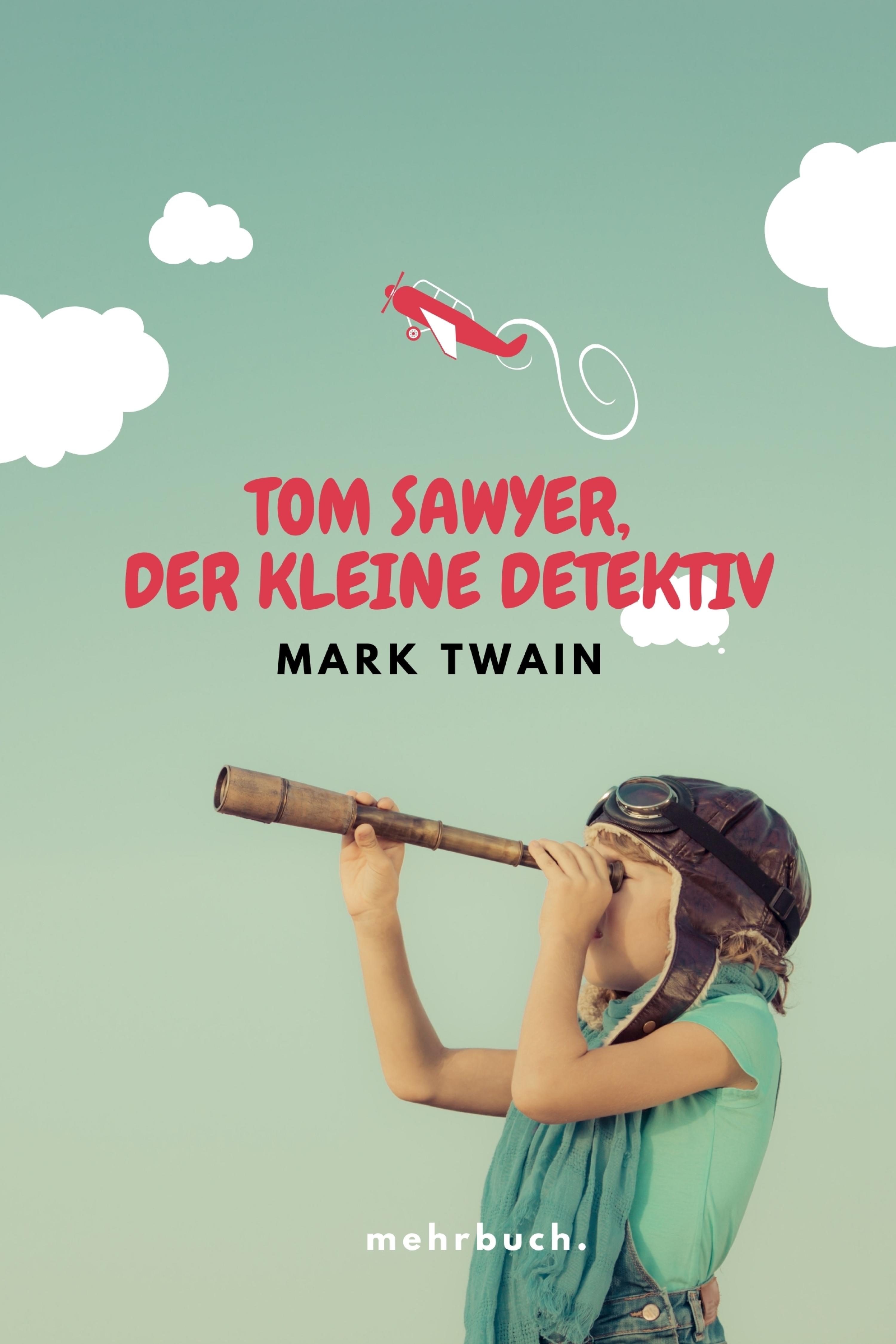 Обложка книги «Tom Sawyer, der kleine Detektiv»