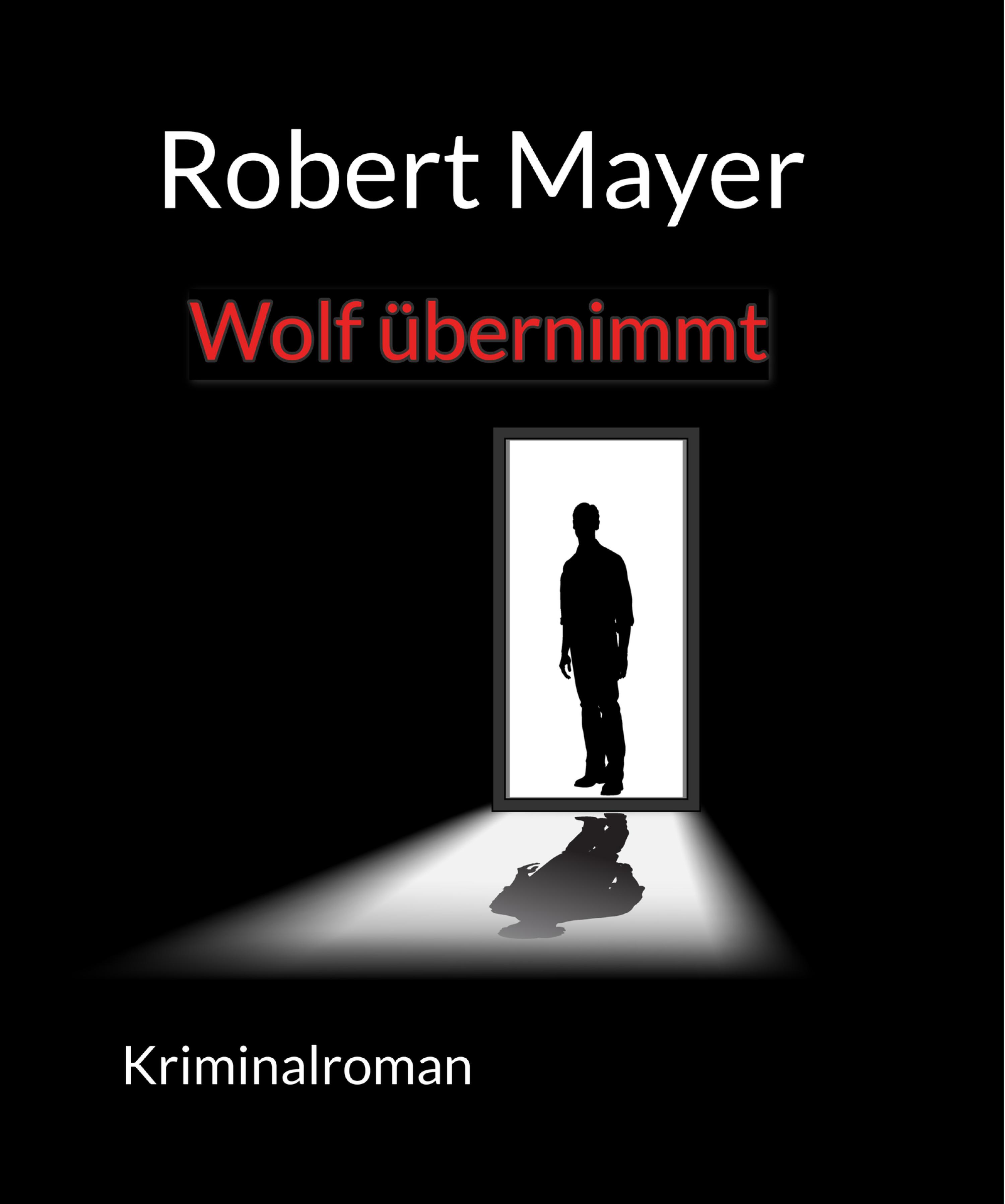 Обложка книги «Wolf übernimmt»