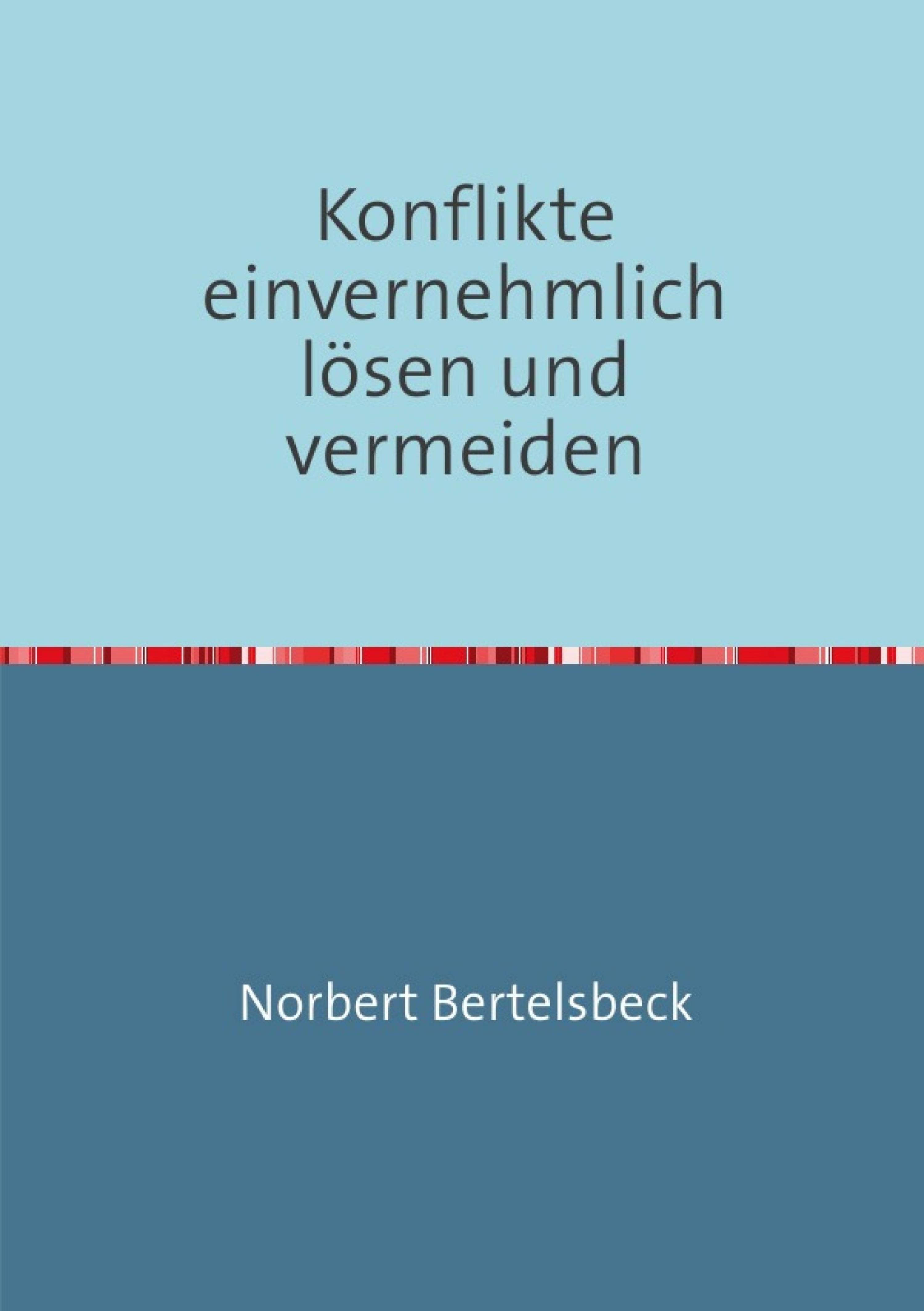 Обложка книги «Konflikte einvernehmlich lösen und vermeiden»