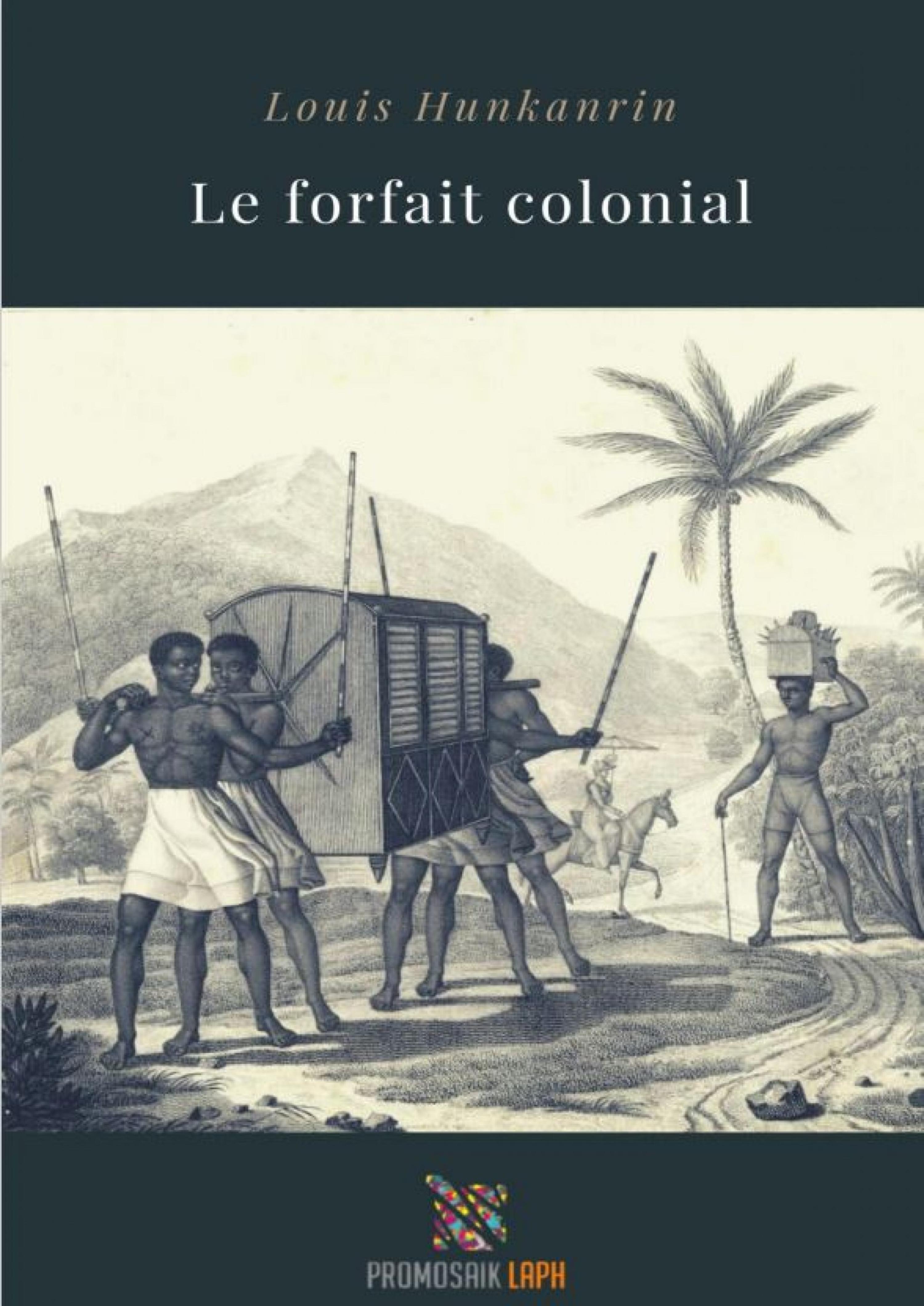 Обложка книги «Le forfait colonial»