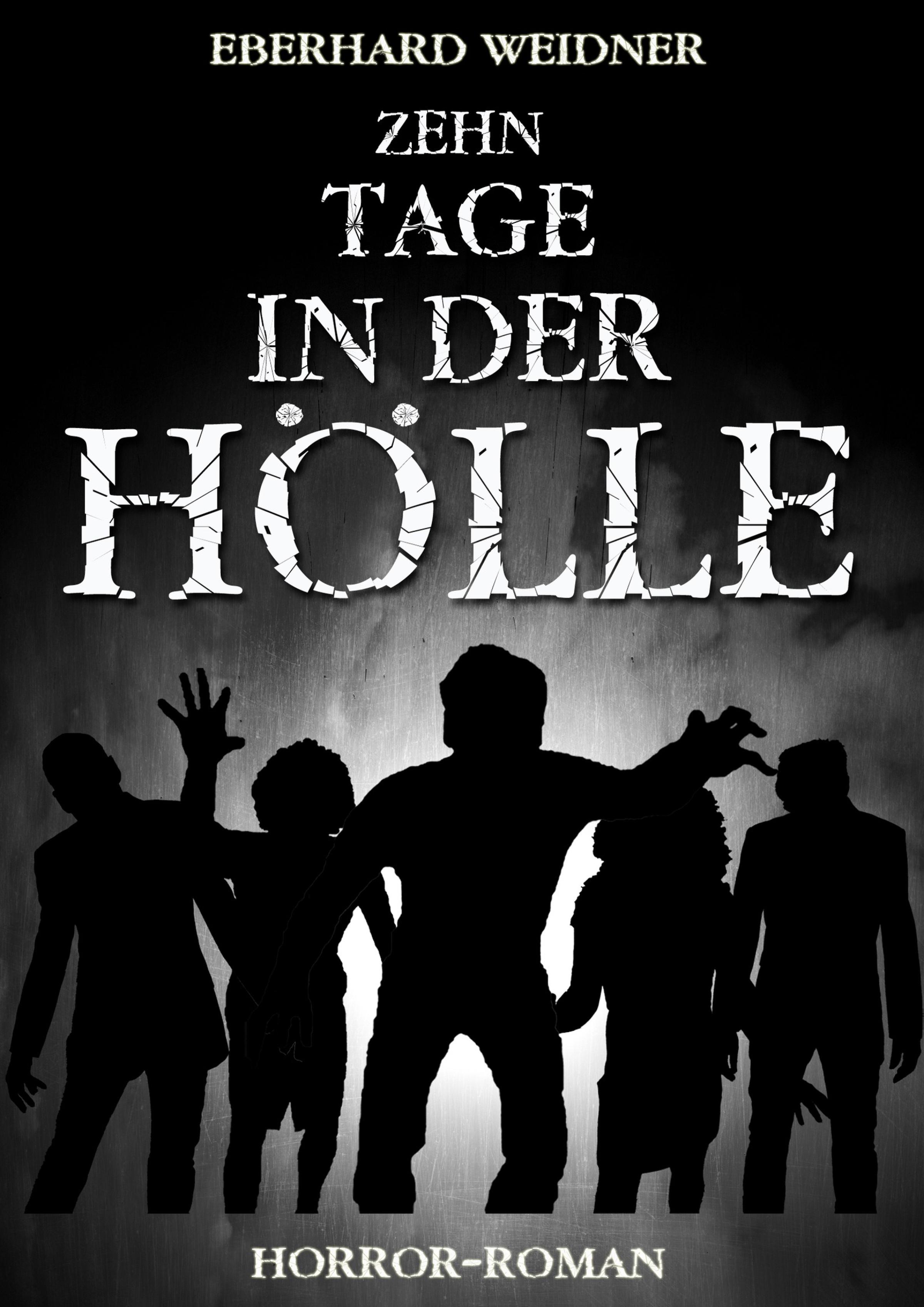 Обложка книги «ZEHN TAGE IN DER HÖLLE»