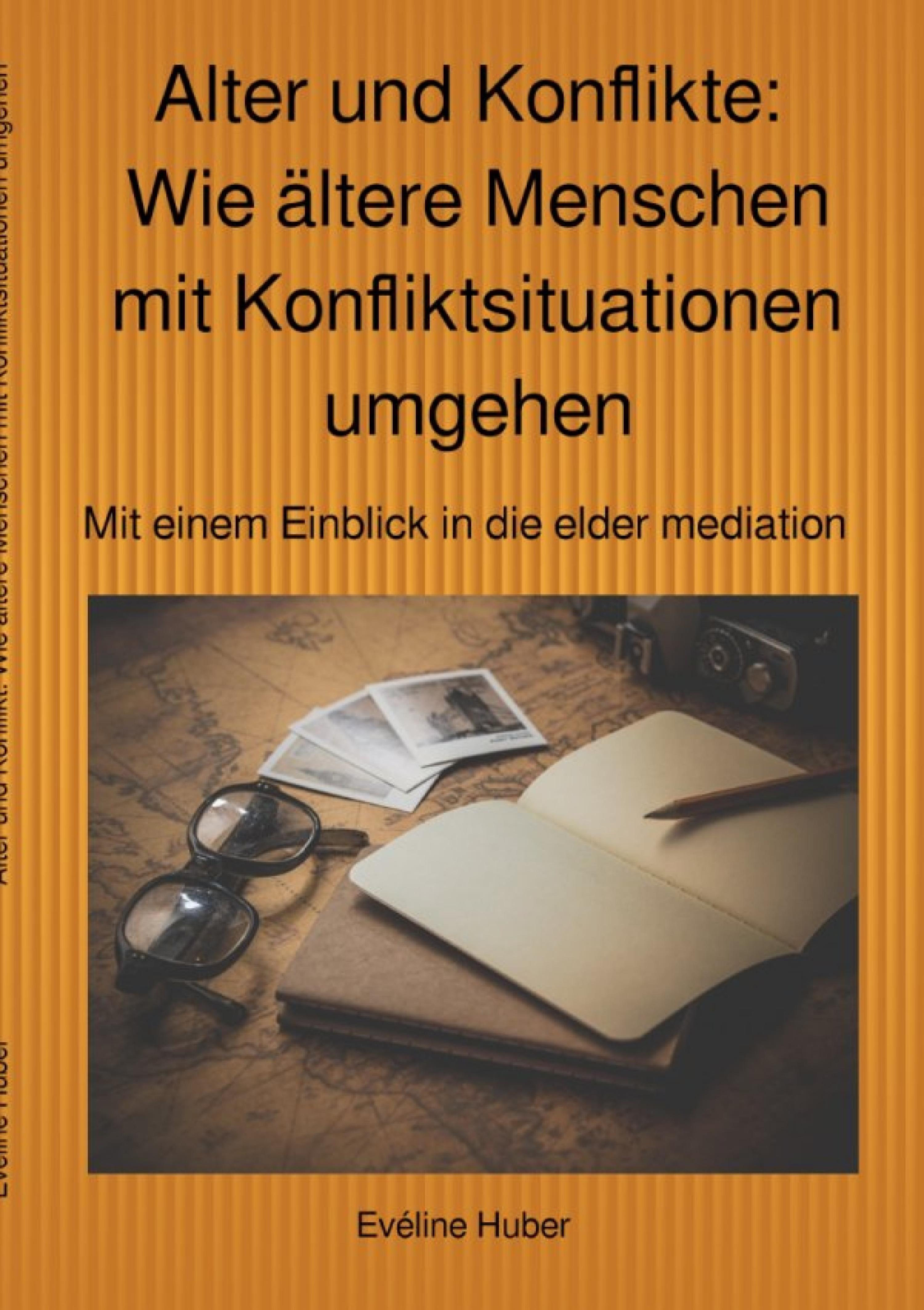 Обложка книги «Alter und Konflikte: Wie ältere Menschen mit Konfliktsituationen umgehen»