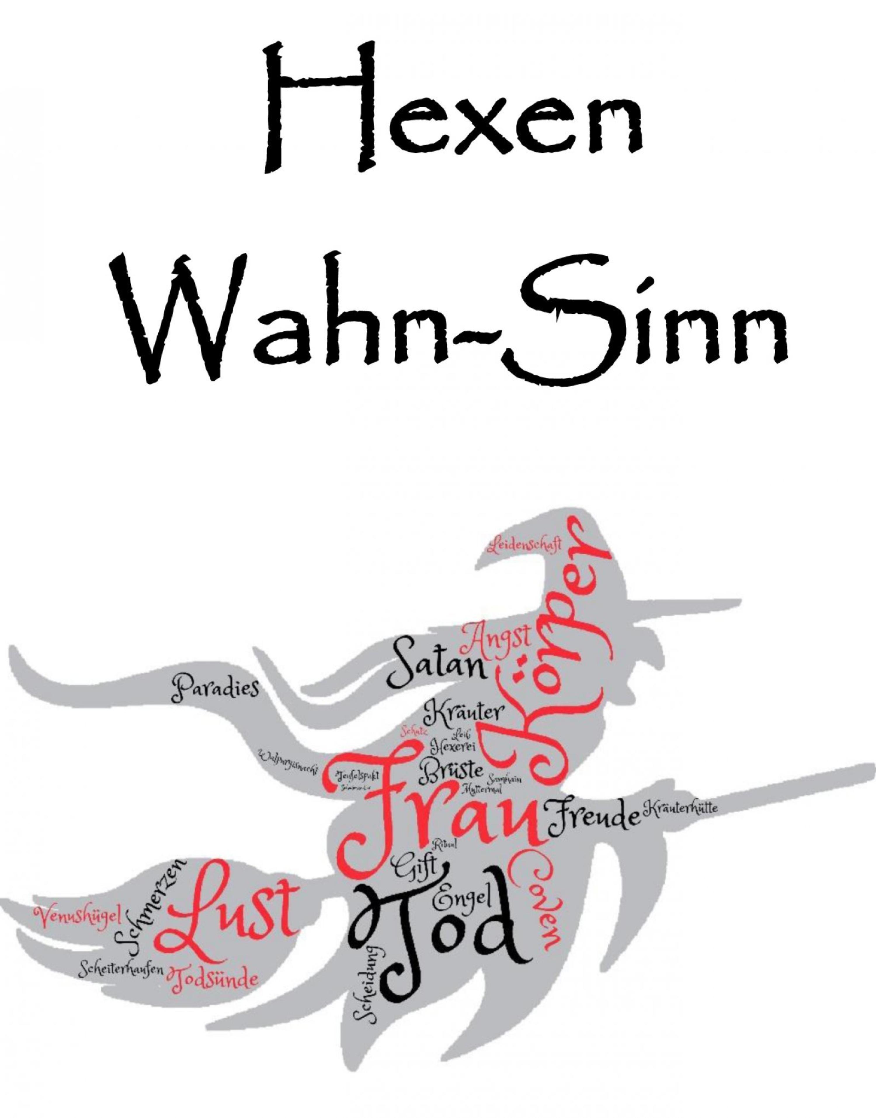 Обложка книги «Hexen Wahn-Sinn»