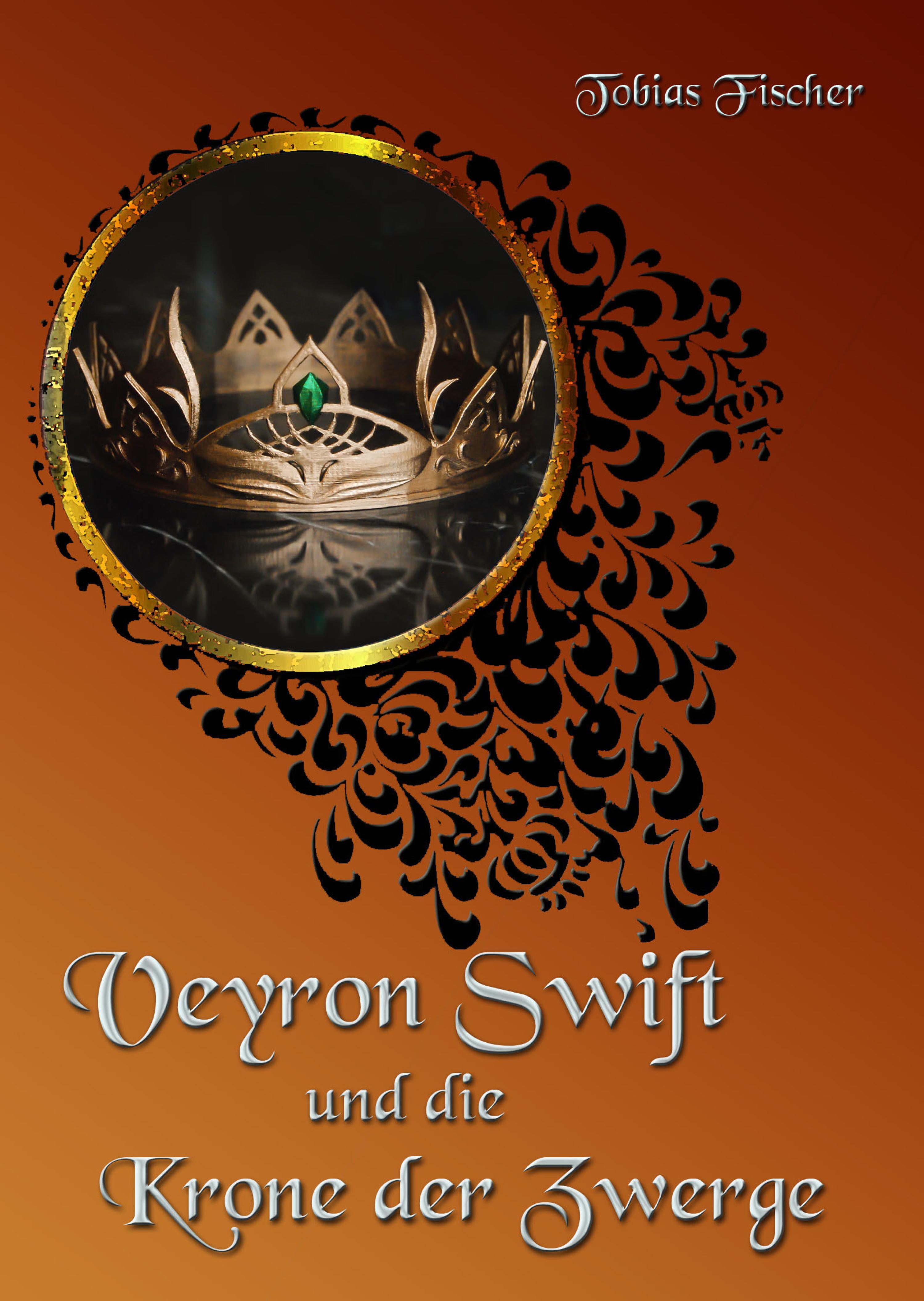 Обложка книги «Veyron Swift und die Krone der Zwerge»