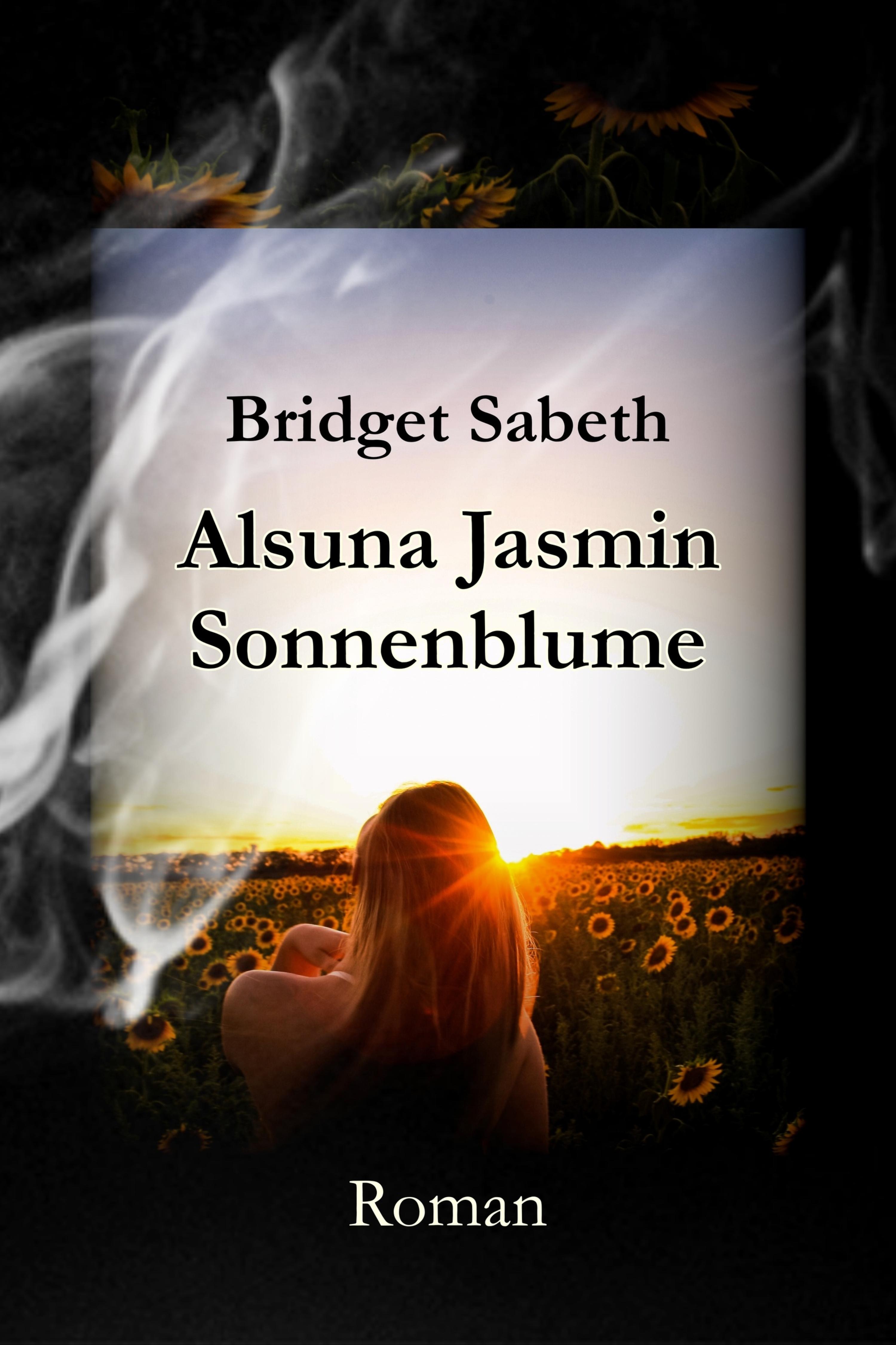 Обложка книги «Alsuna Jasmin - Sonnenblume»