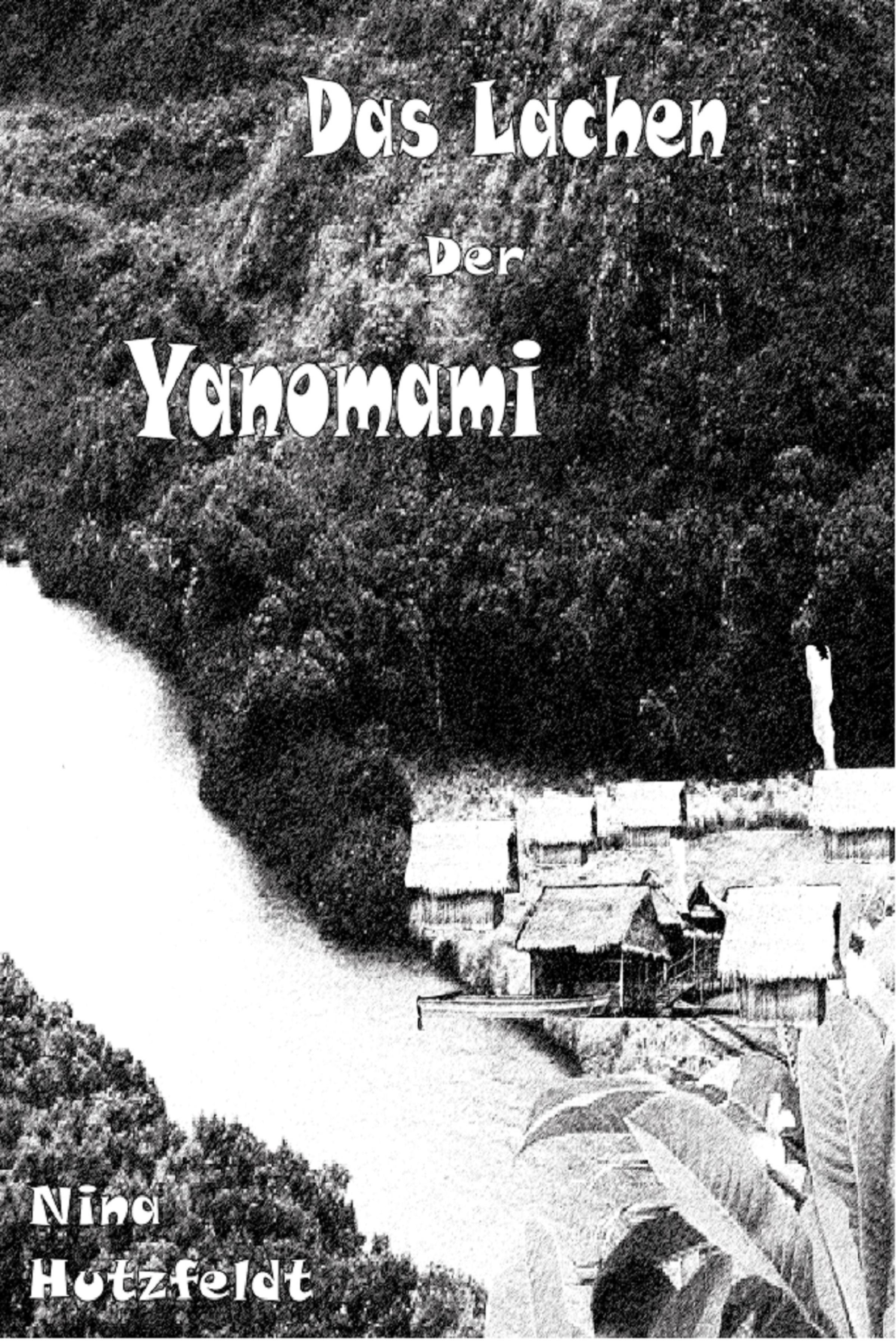 Обложка книги «Das Lachen der Yanomami»