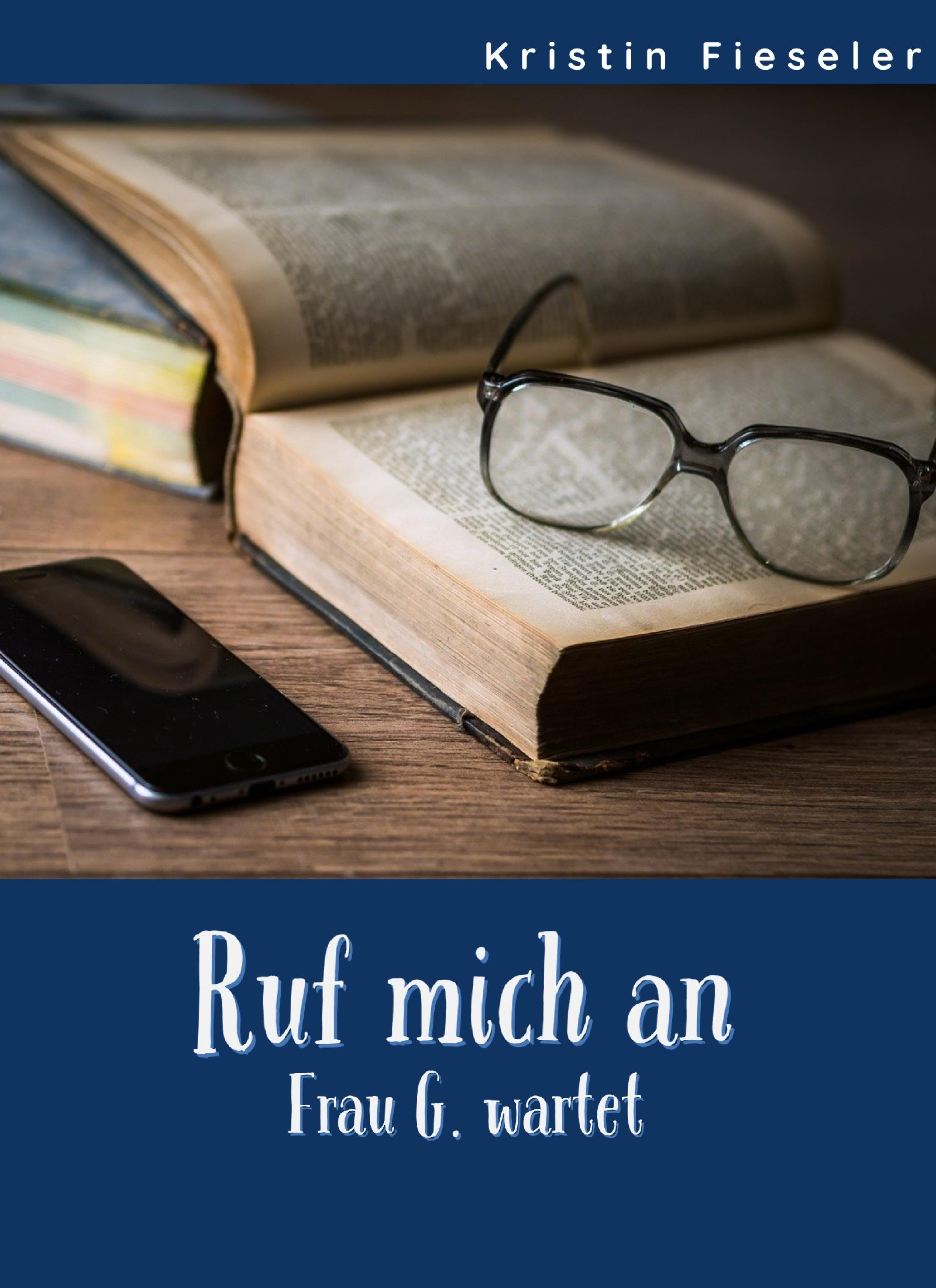 Обложка книги «Ruf mich an»