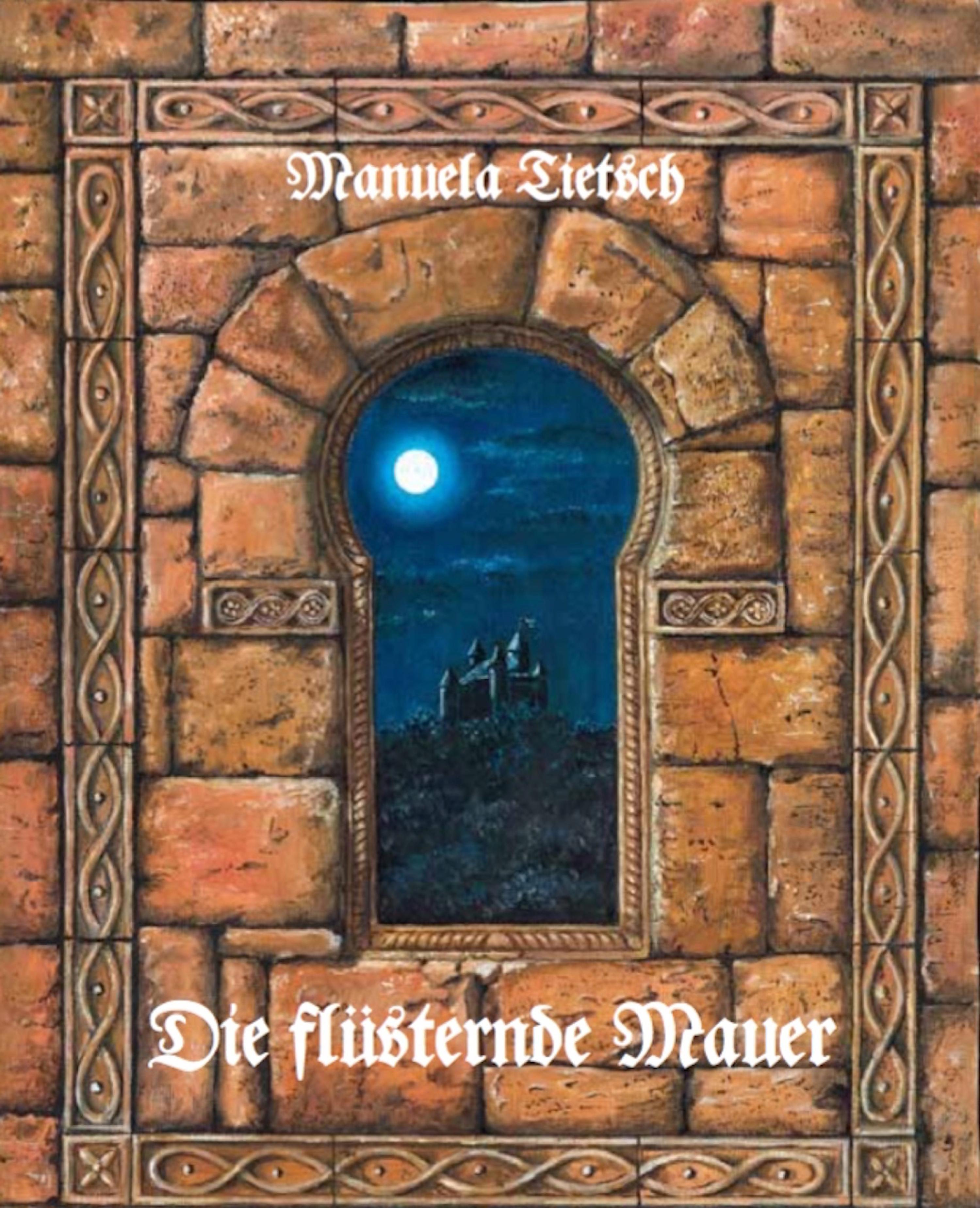 Обложка книги «Die flüsternde Mauer»