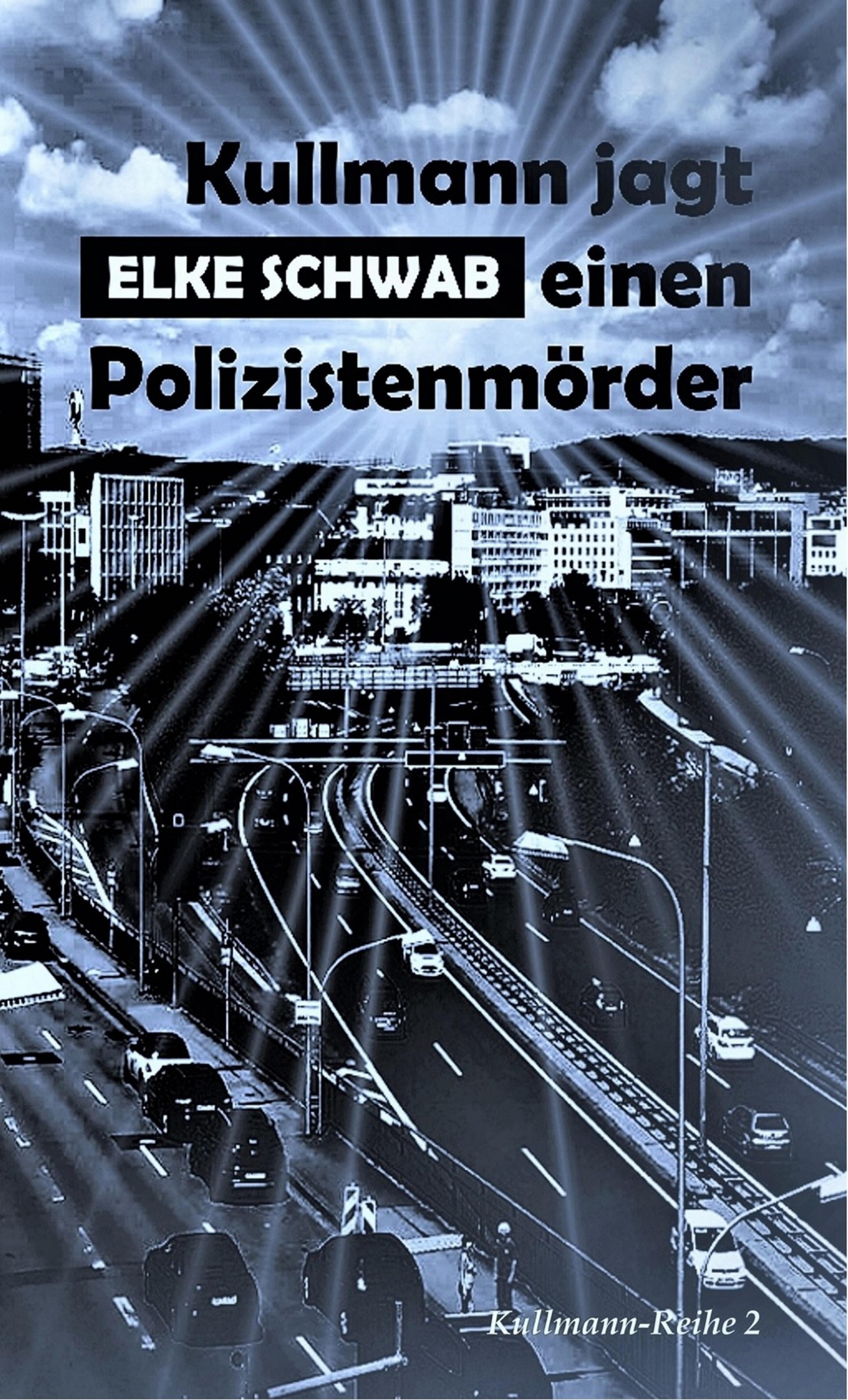 Обложка книги «Kullmann jagt einen Polizistenmörder»