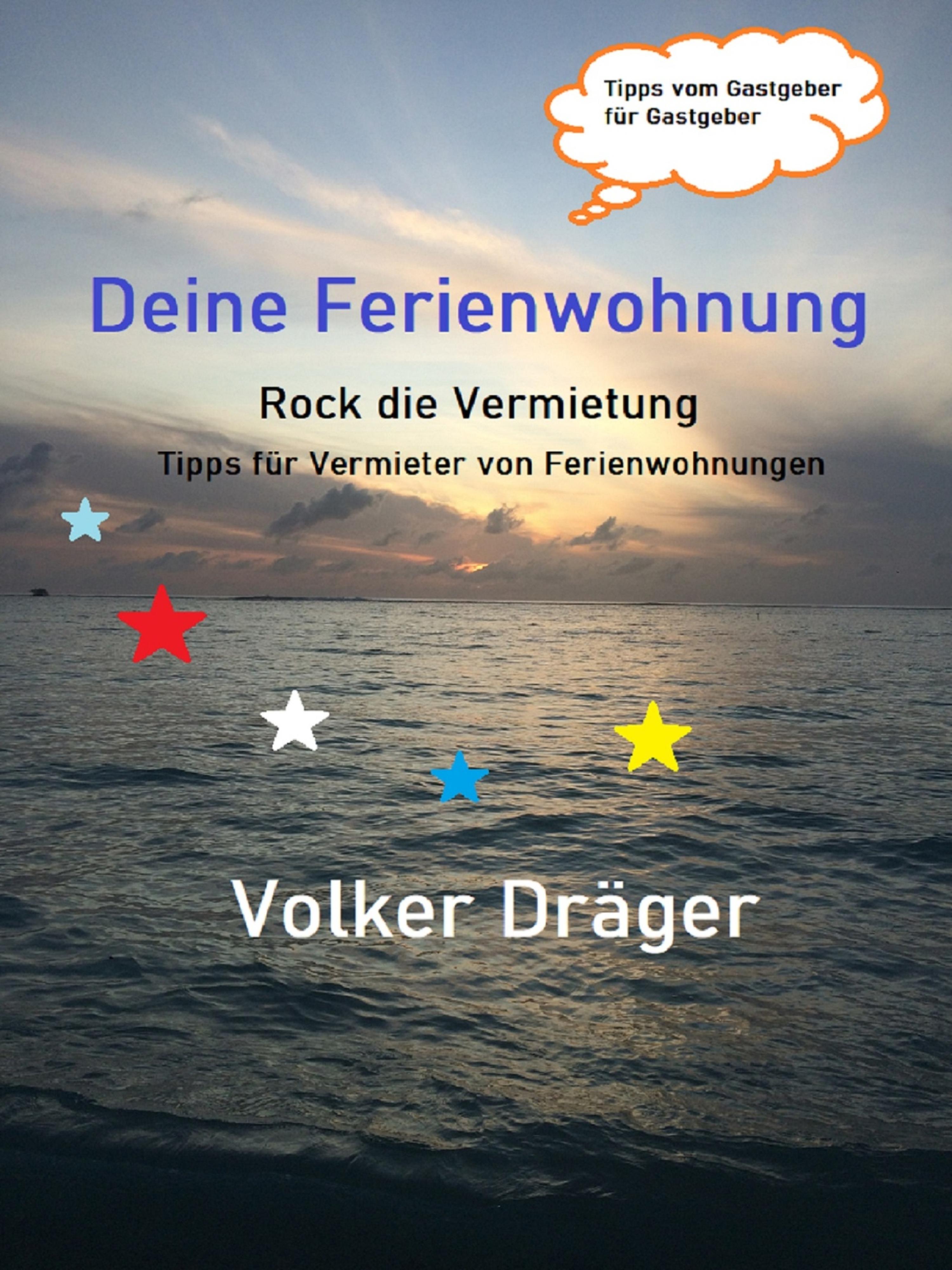 Обложка книги «Deine Ferienwohnung - Rock die Vermietung»