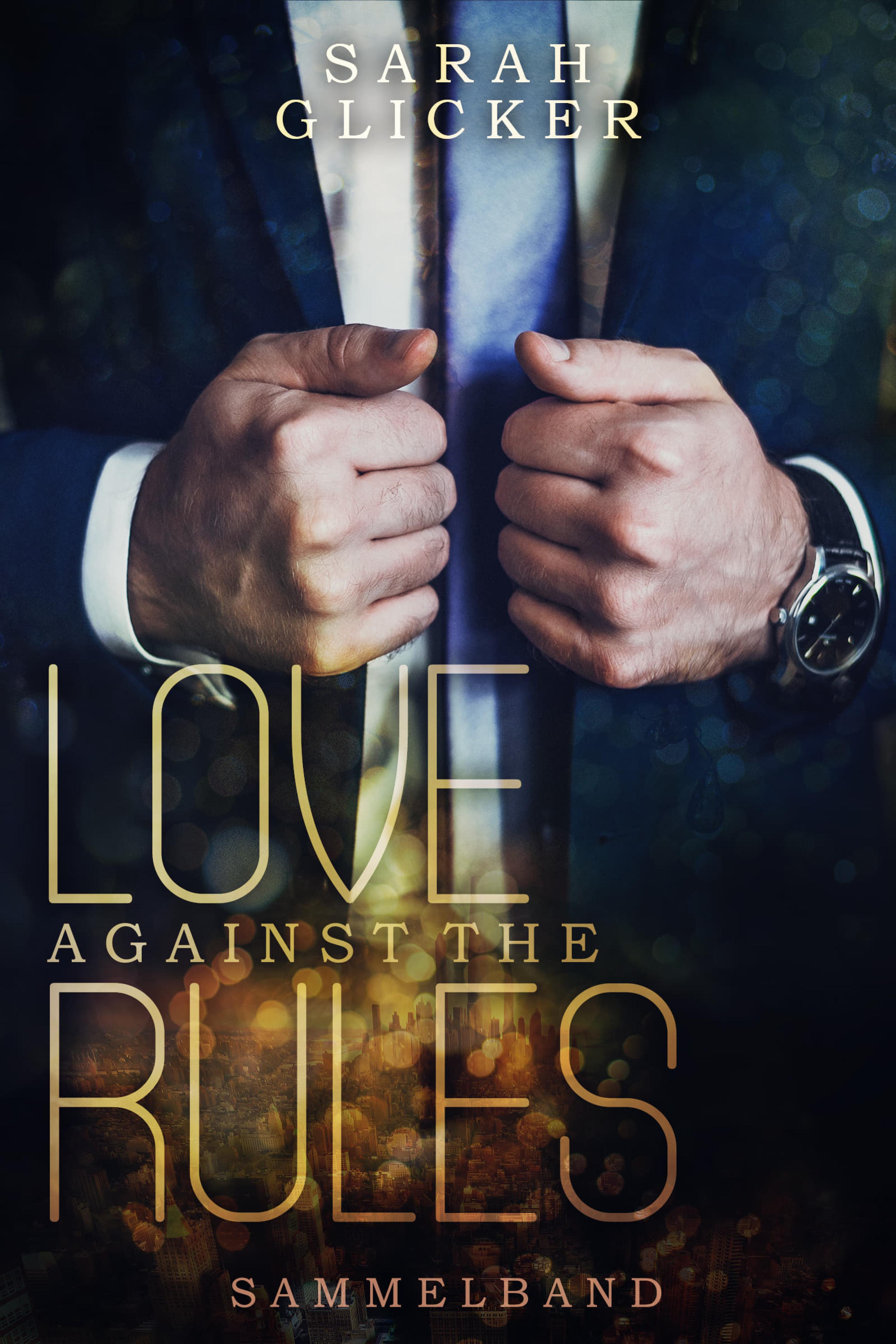 Обложка книги «Love Against The Rules»