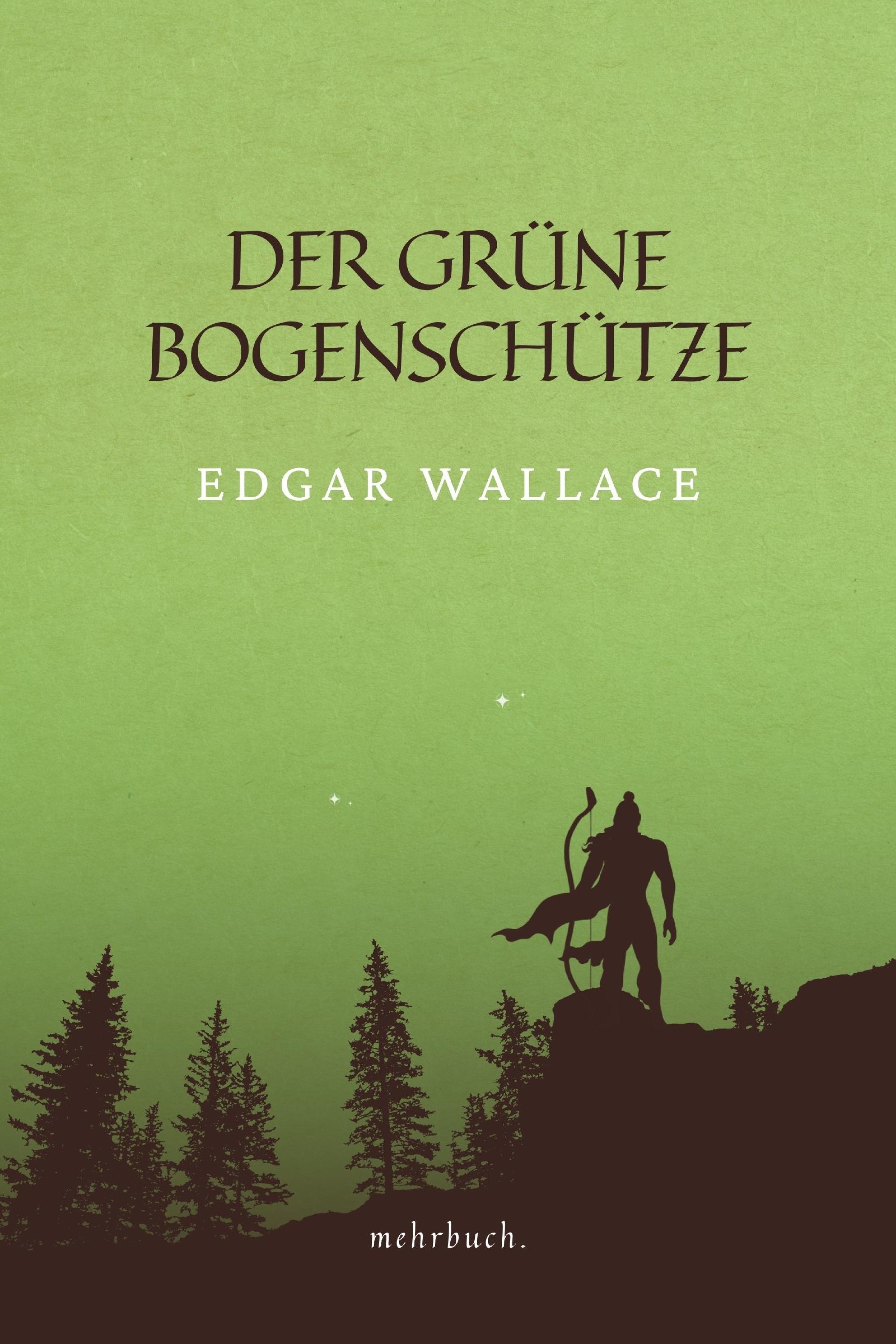 Обложка книги «Der grüne Bogenschütze»