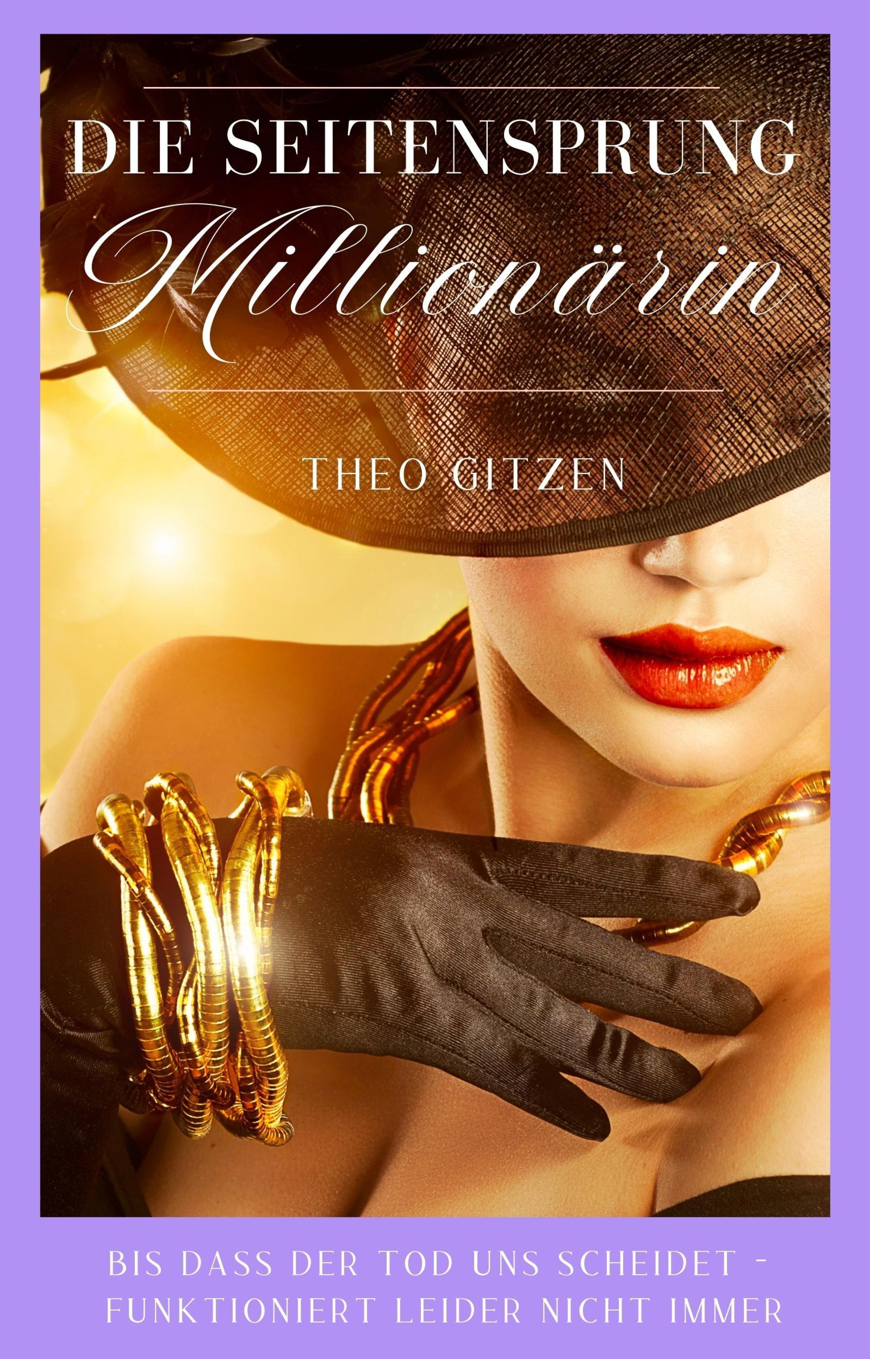 Обложка книги «Die Seitensprung Millionärin»
