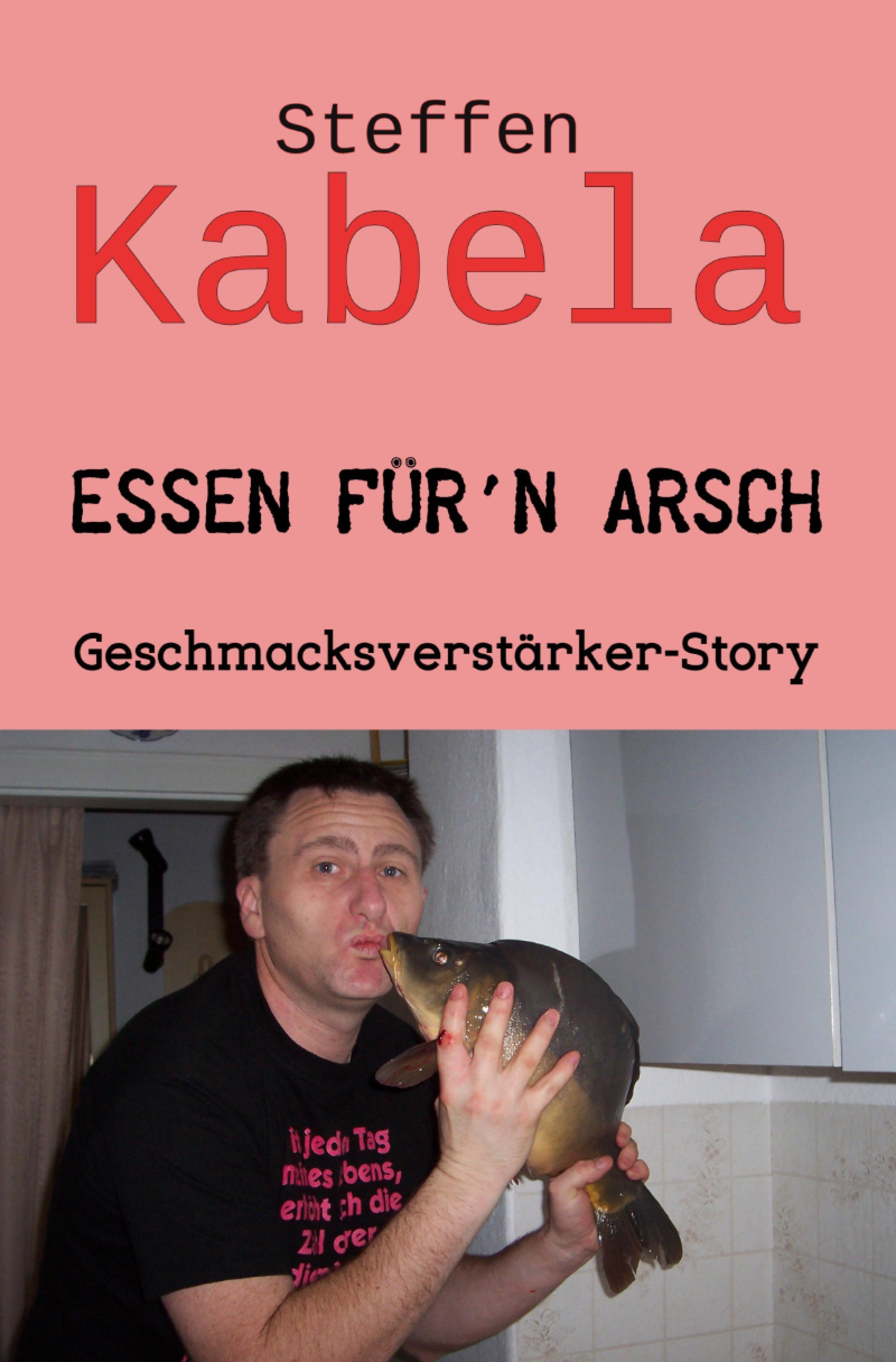 Обложка книги «Essen für´n Arsch»