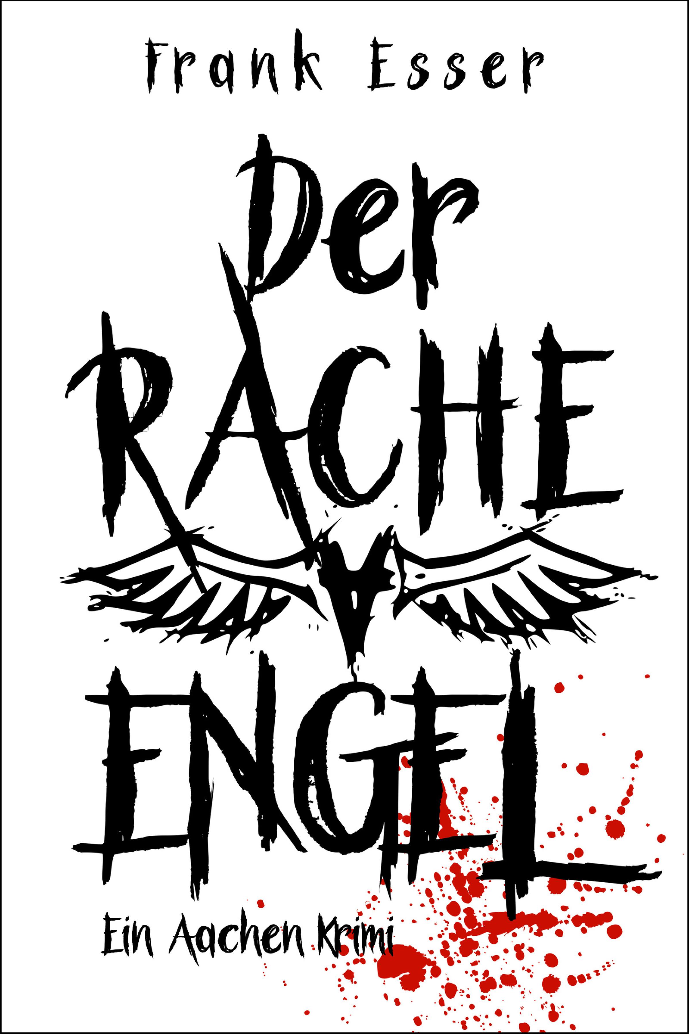 Обложка книги «Der Racheengel - Ein Aachen Krimi»