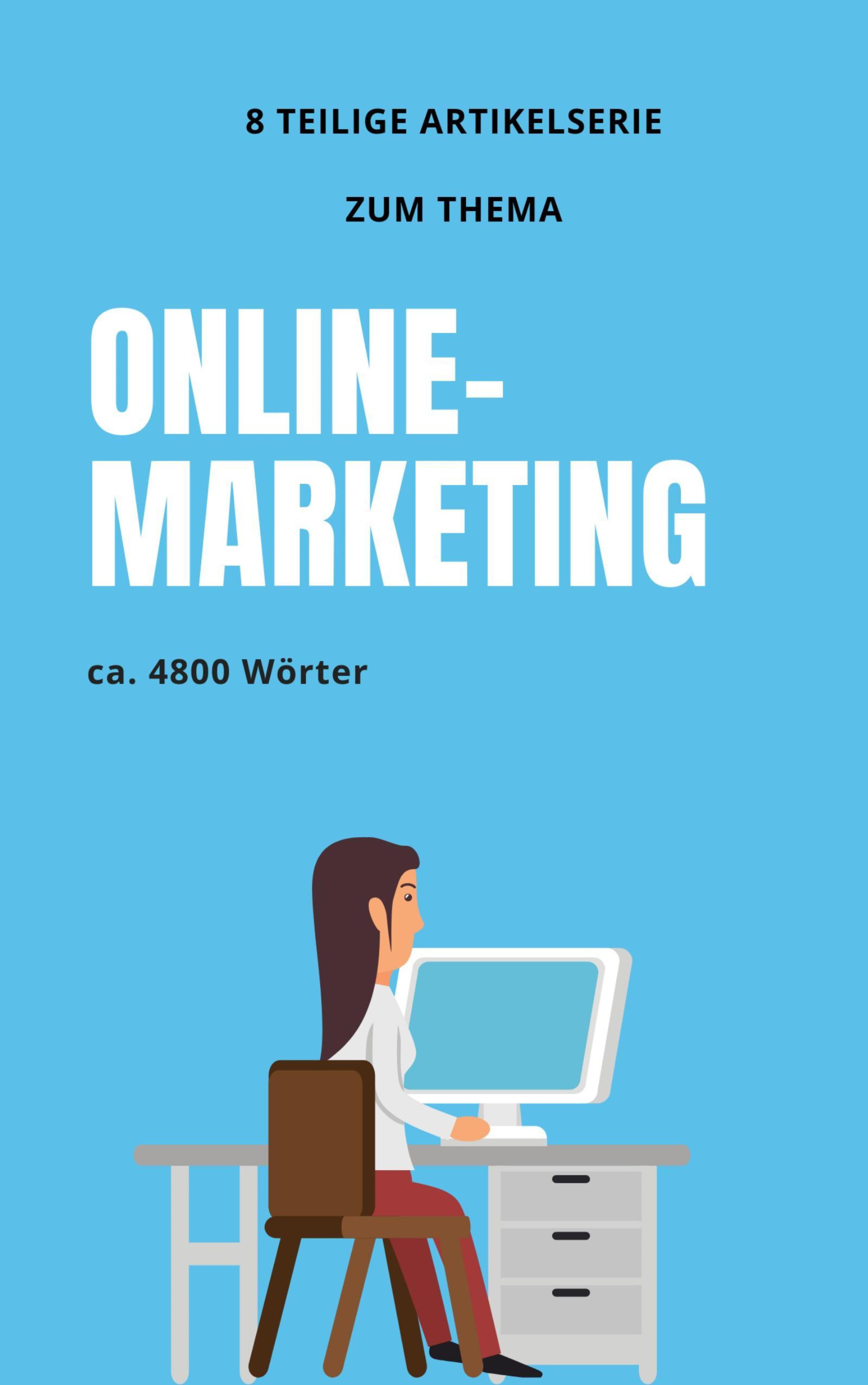 Обложка книги «Artikelserie Online-Marketing»