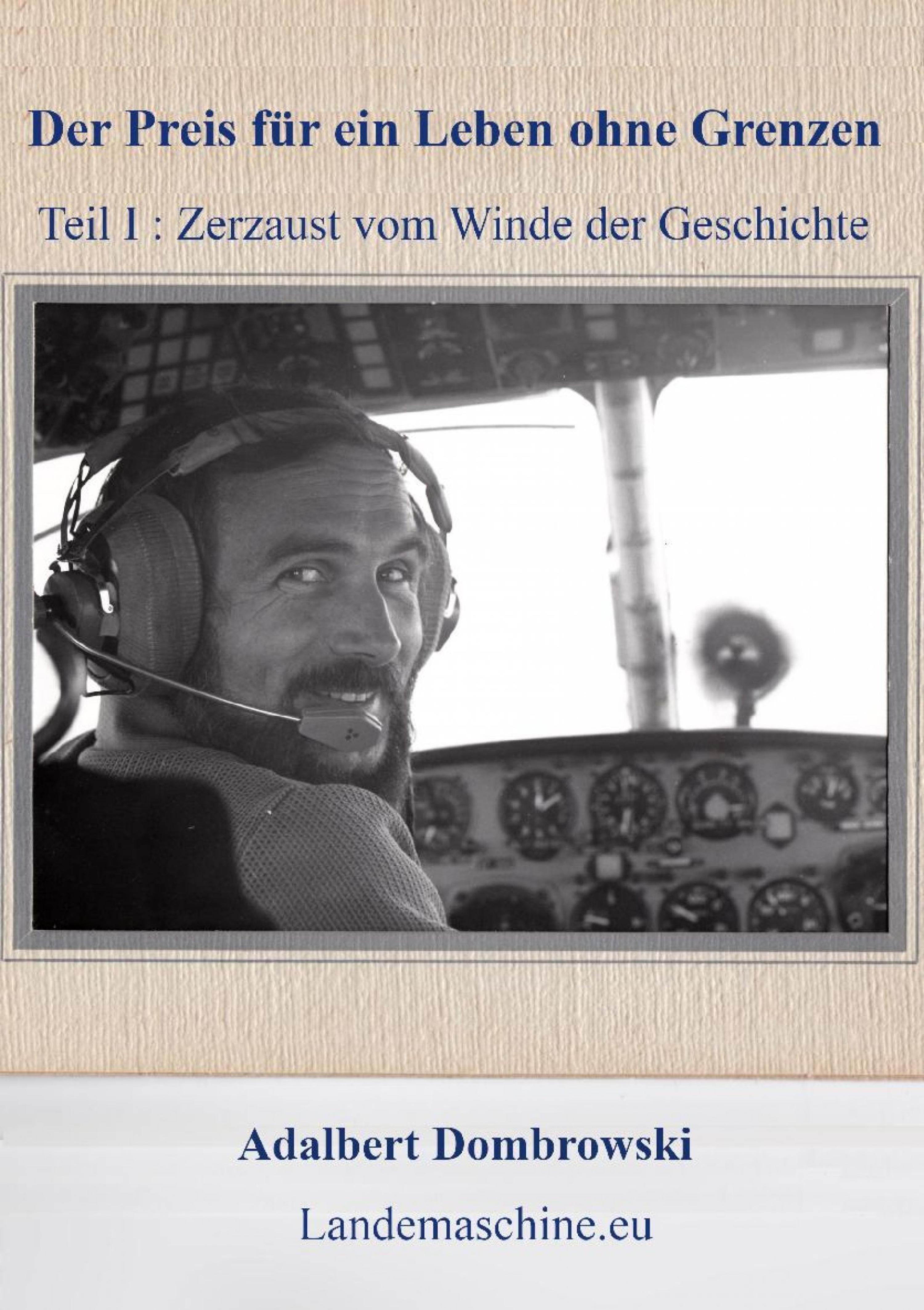 Обложка книги «Der Preis für ein Leben ohne Grenzen - Teil I»