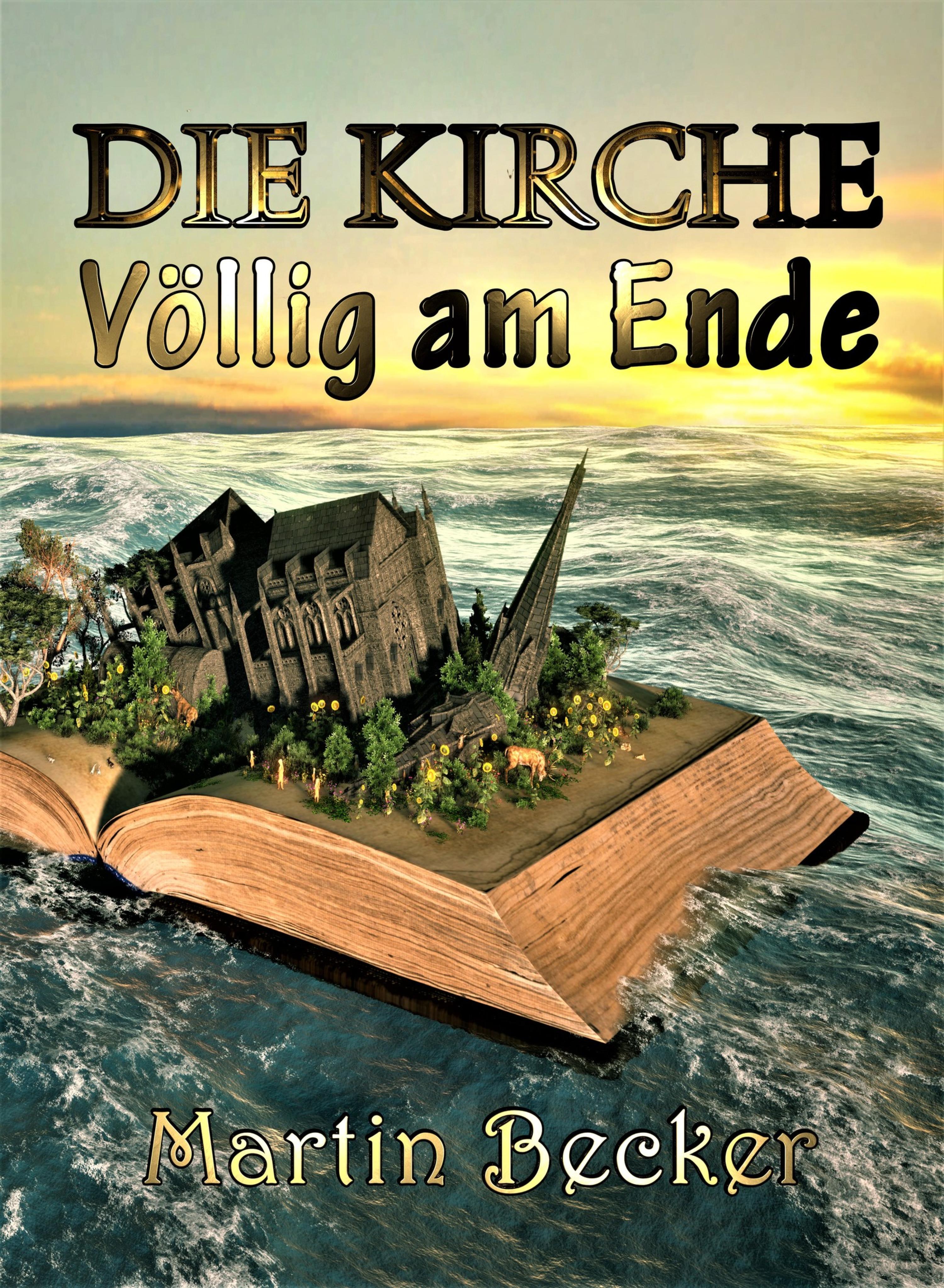 Обложка книги «DIE KIRCHE – Völlig am Ende»