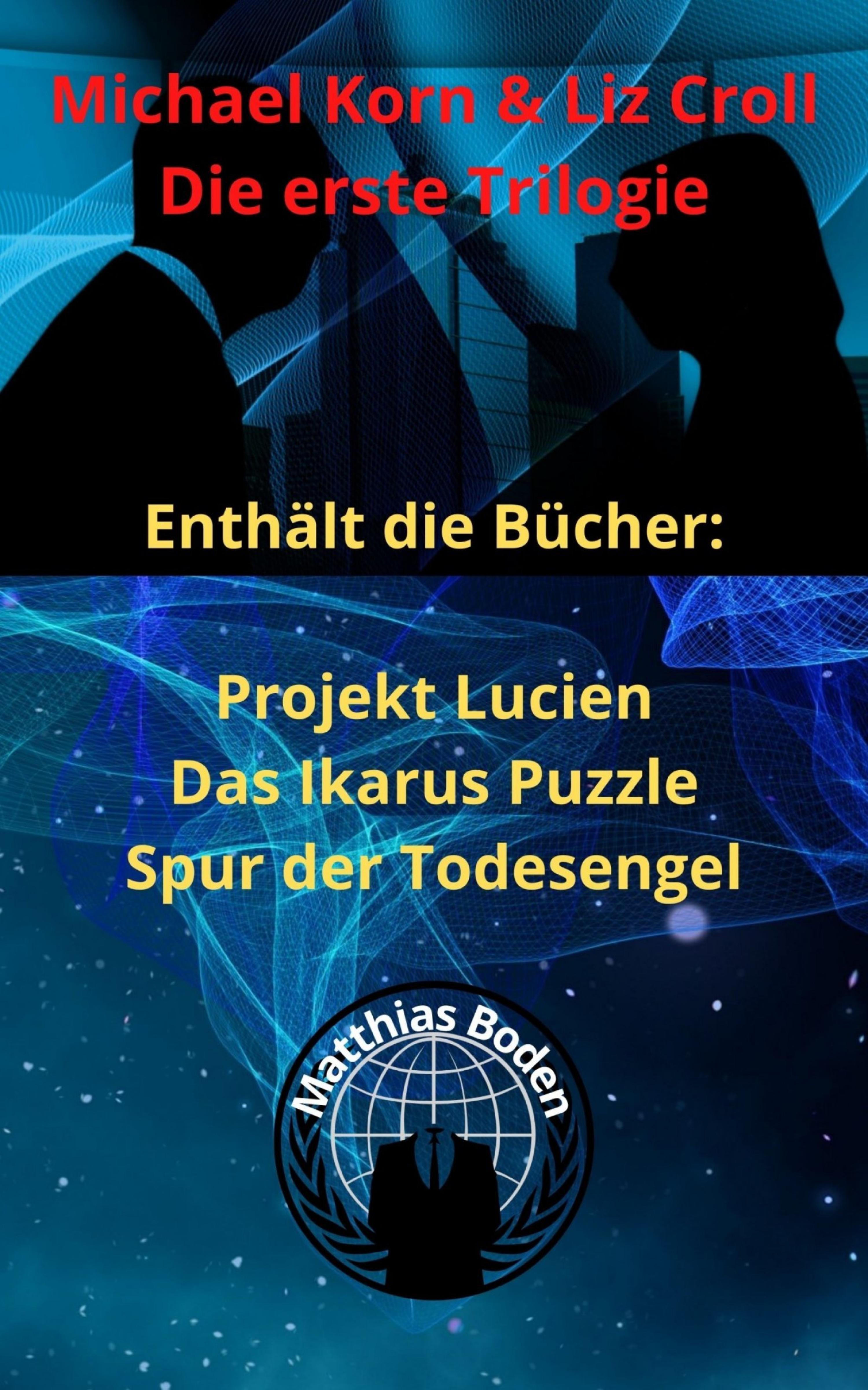 Обложка книги «Michael Korn & Liz Croll Trilogie»