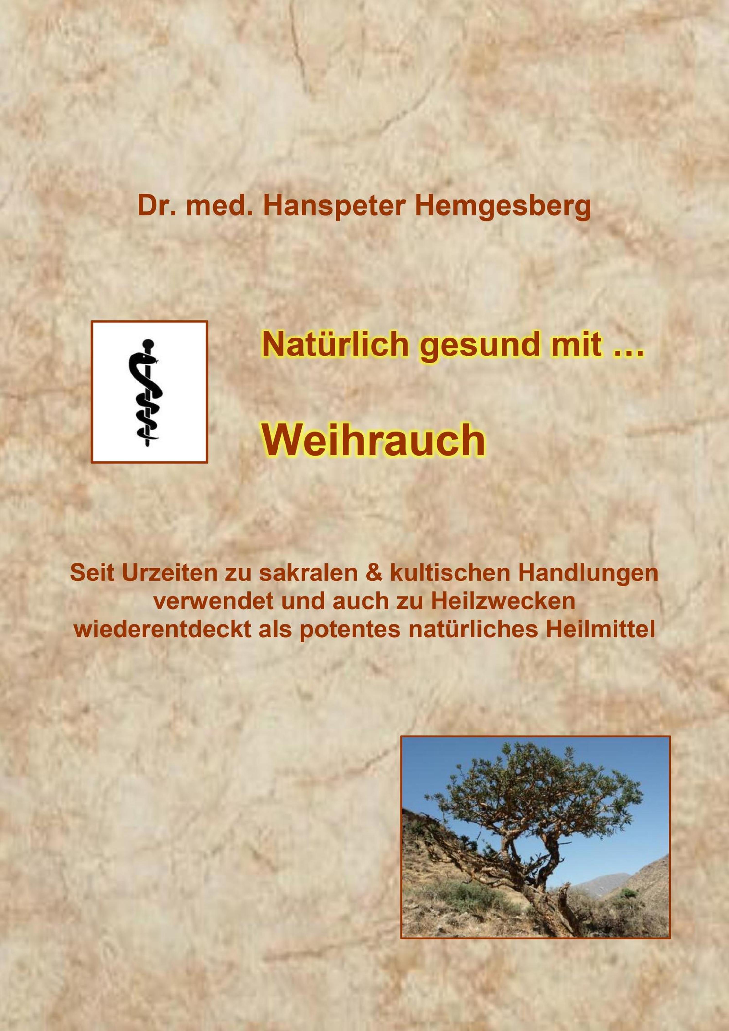 Обложка книги «Natürlich gesund mit Weihrauch»