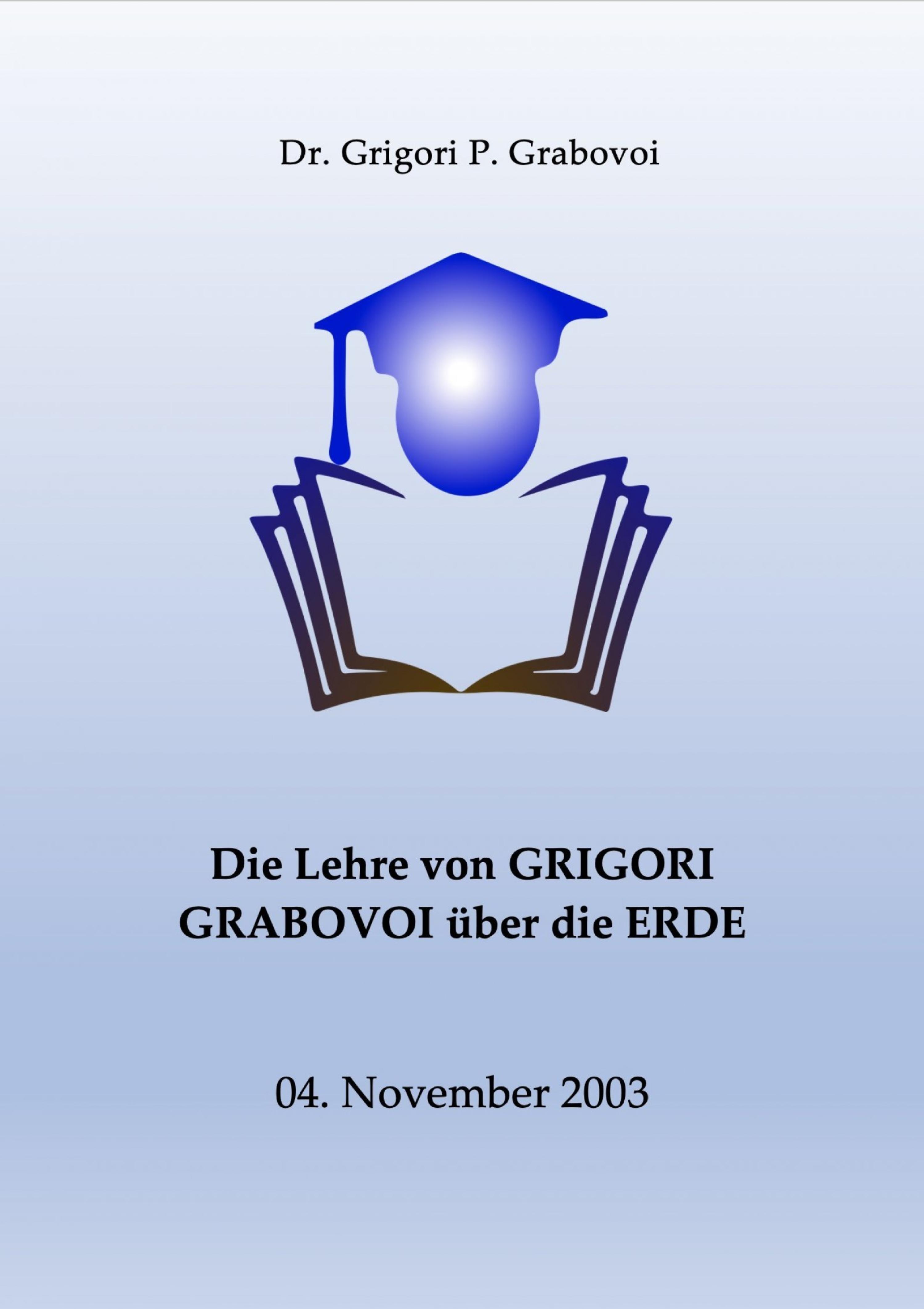 Обложка книги «Die Lehre von Grigori Grabovoi über die Erde»