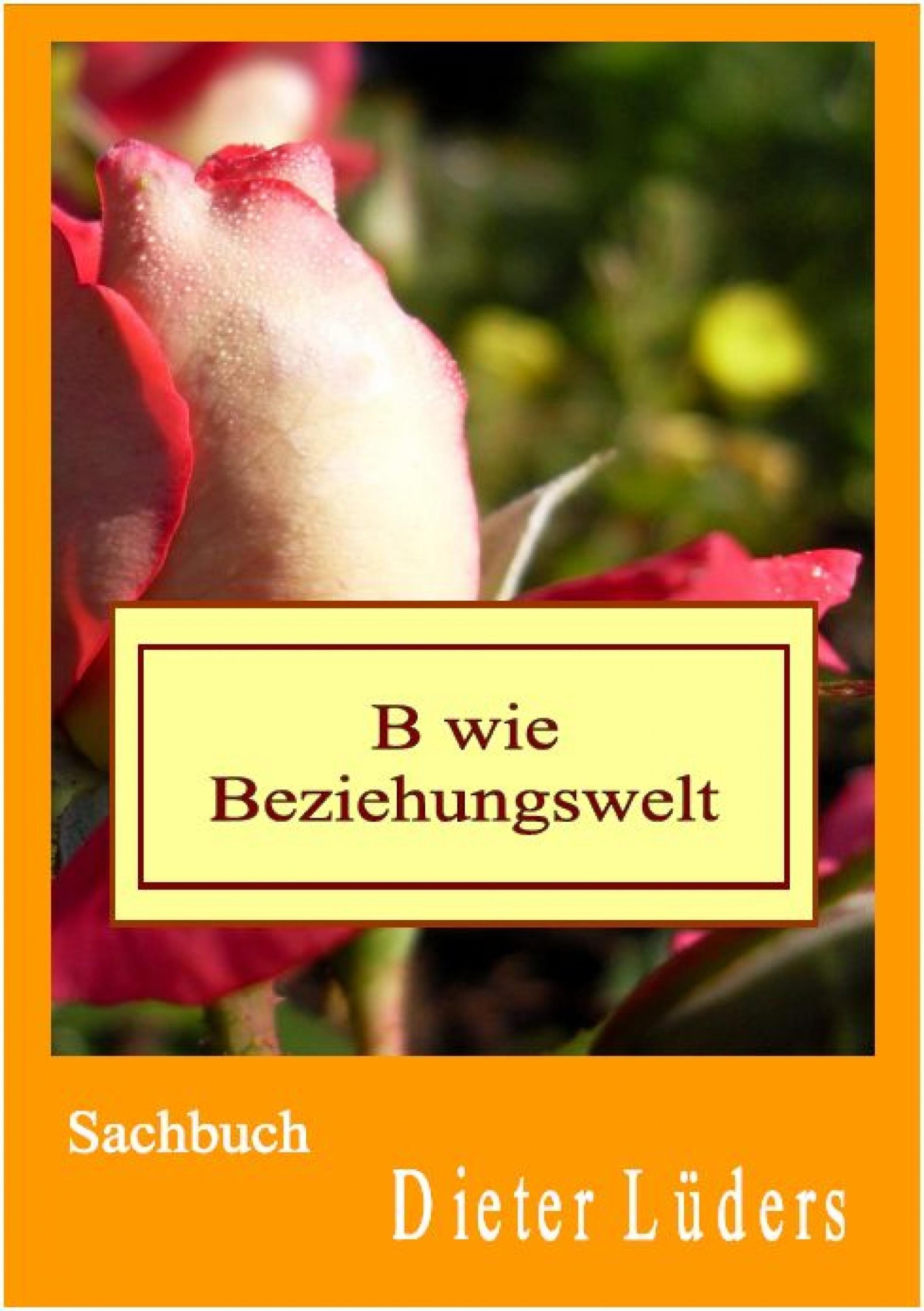 Обложка книги «B wie Beziehungswelt»