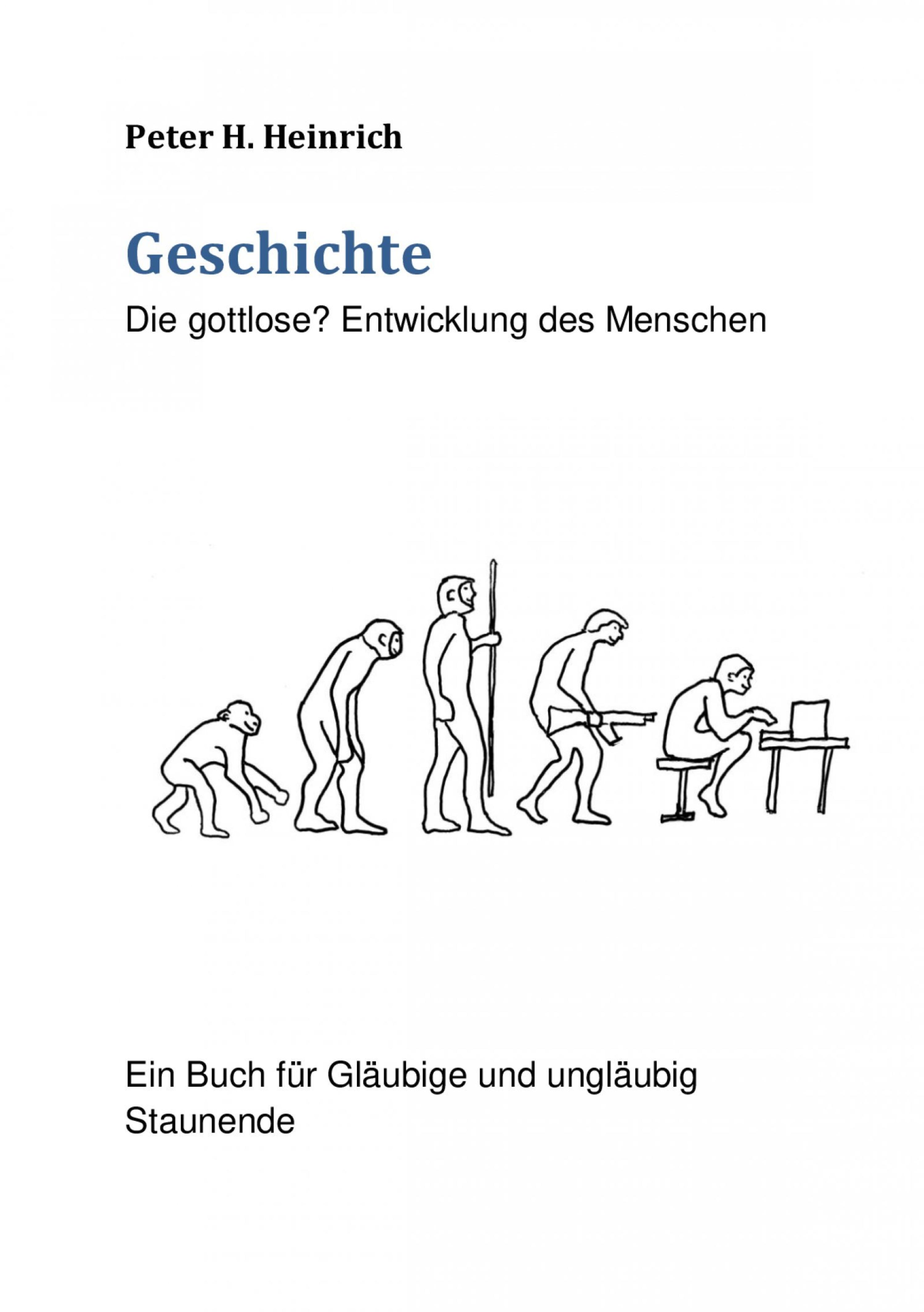 Обложка книги «Geschichte Die gottlose? Entwicklung des Menschen»