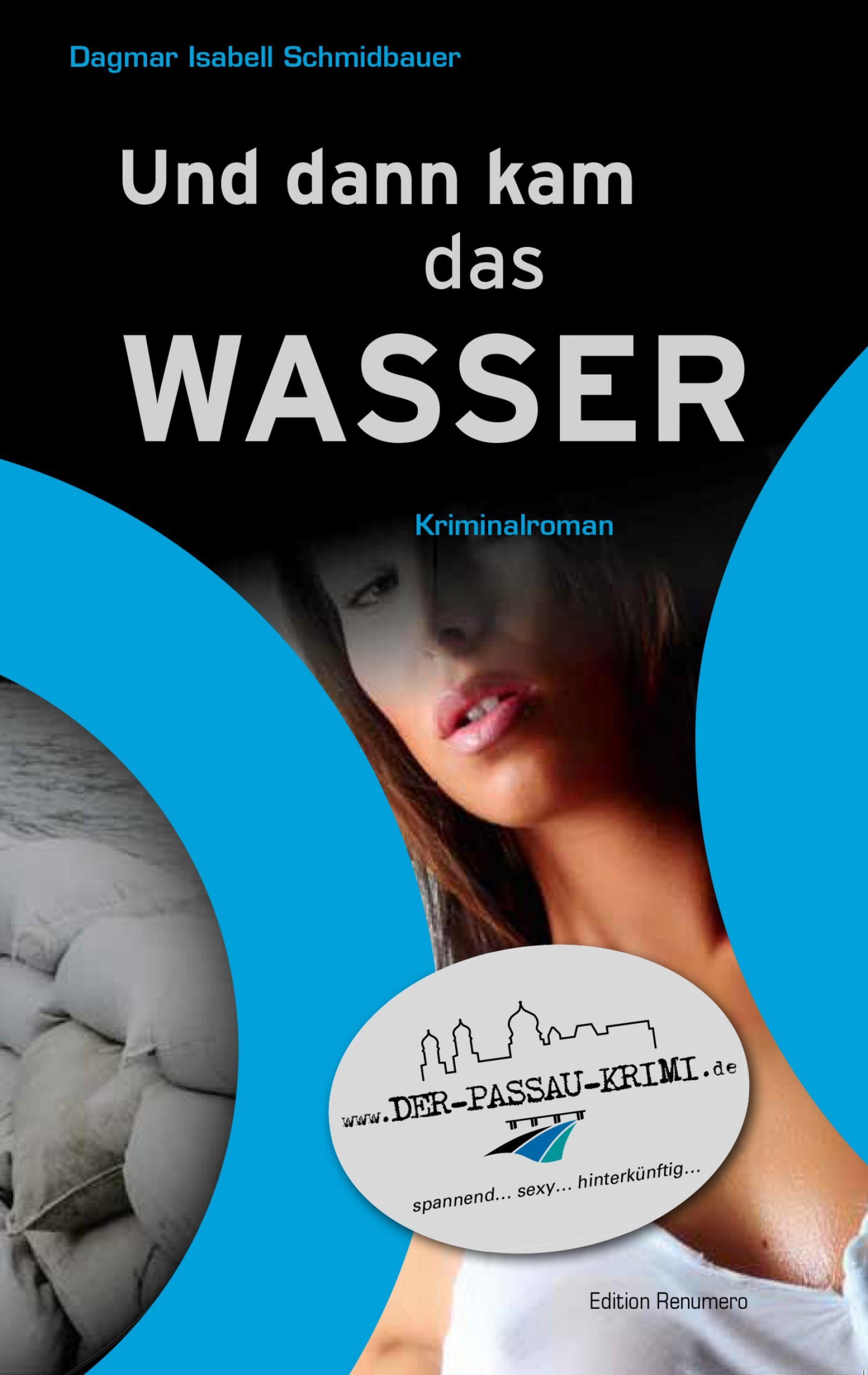 Обложка книги «Und dann kam das Wasser»