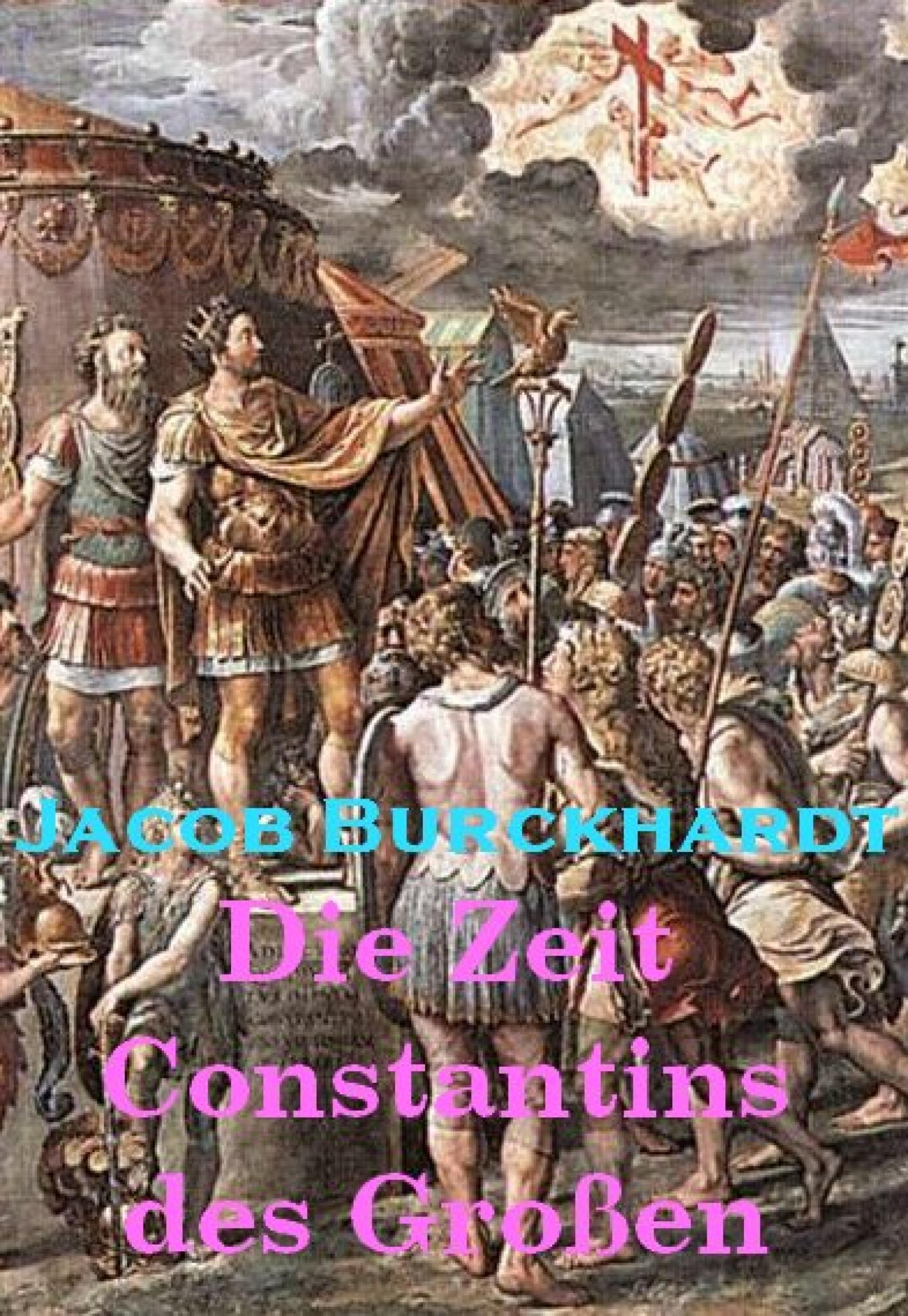 Обложка книги «Die Zeit Constantins des Großen»