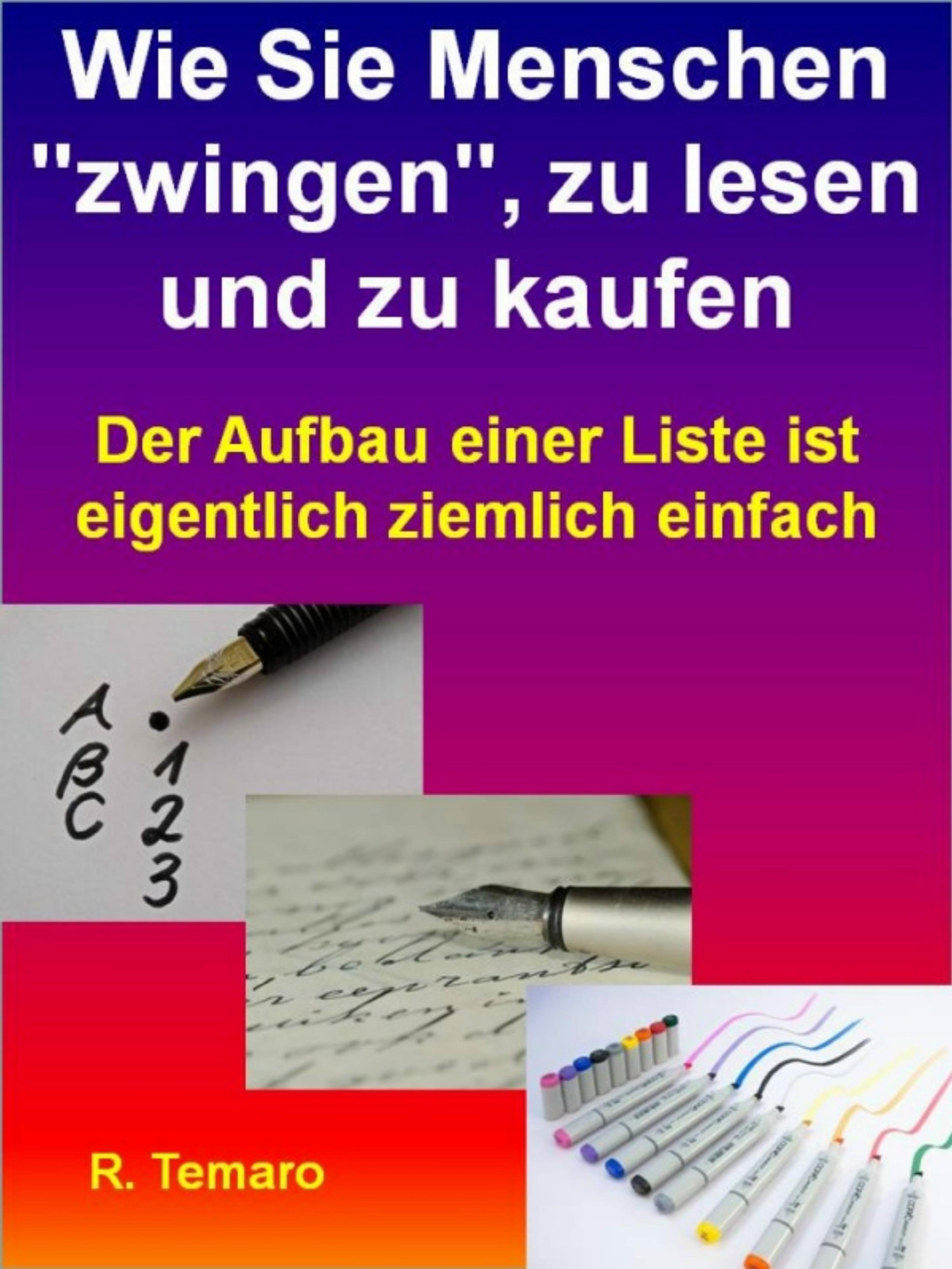 Обложка книги «Wie Sie Menschen "zwingen", zu lesen und zu kaufen»