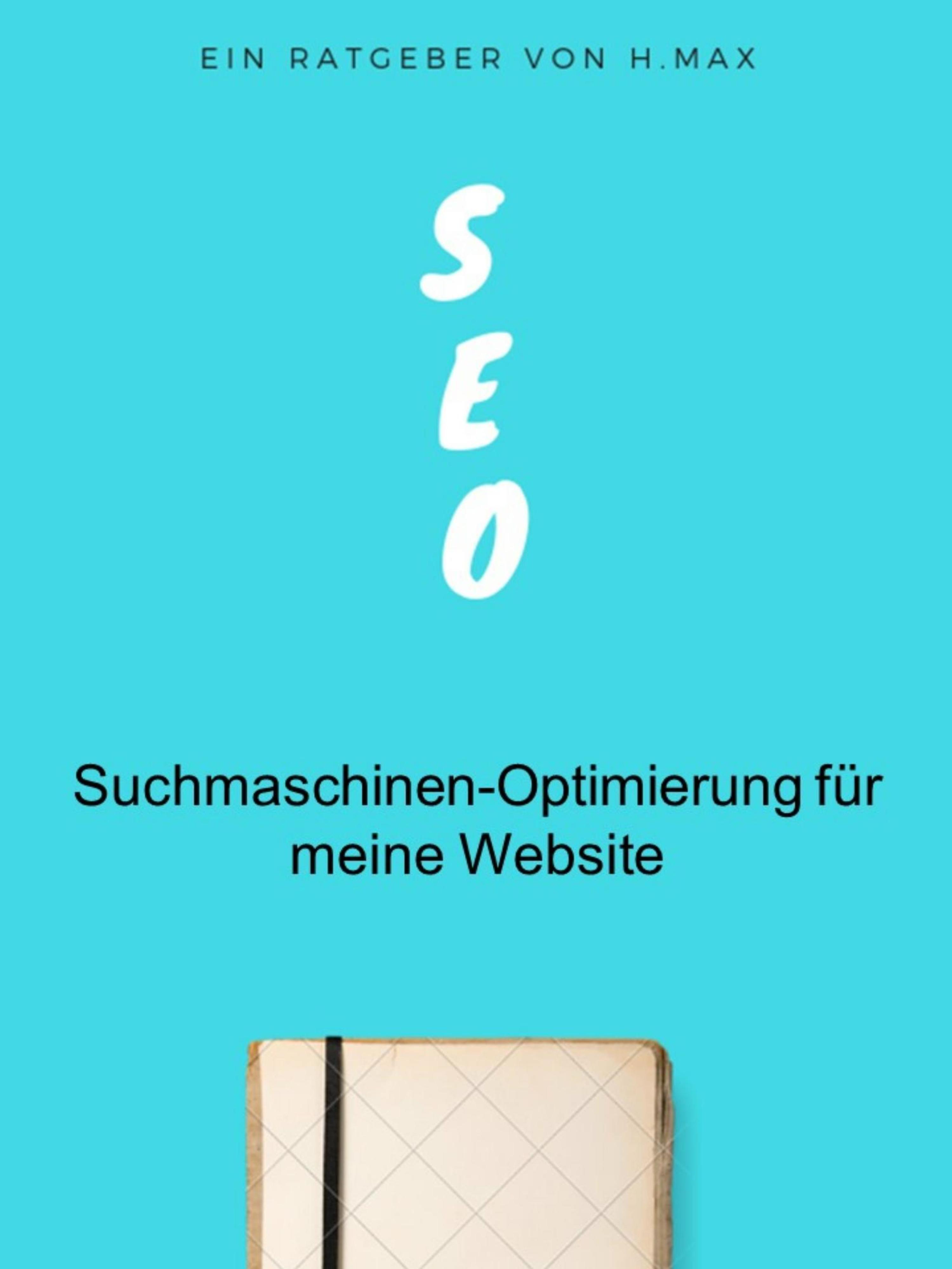 Обложка книги «Suchmaschinen-Optimierung für meine Website»