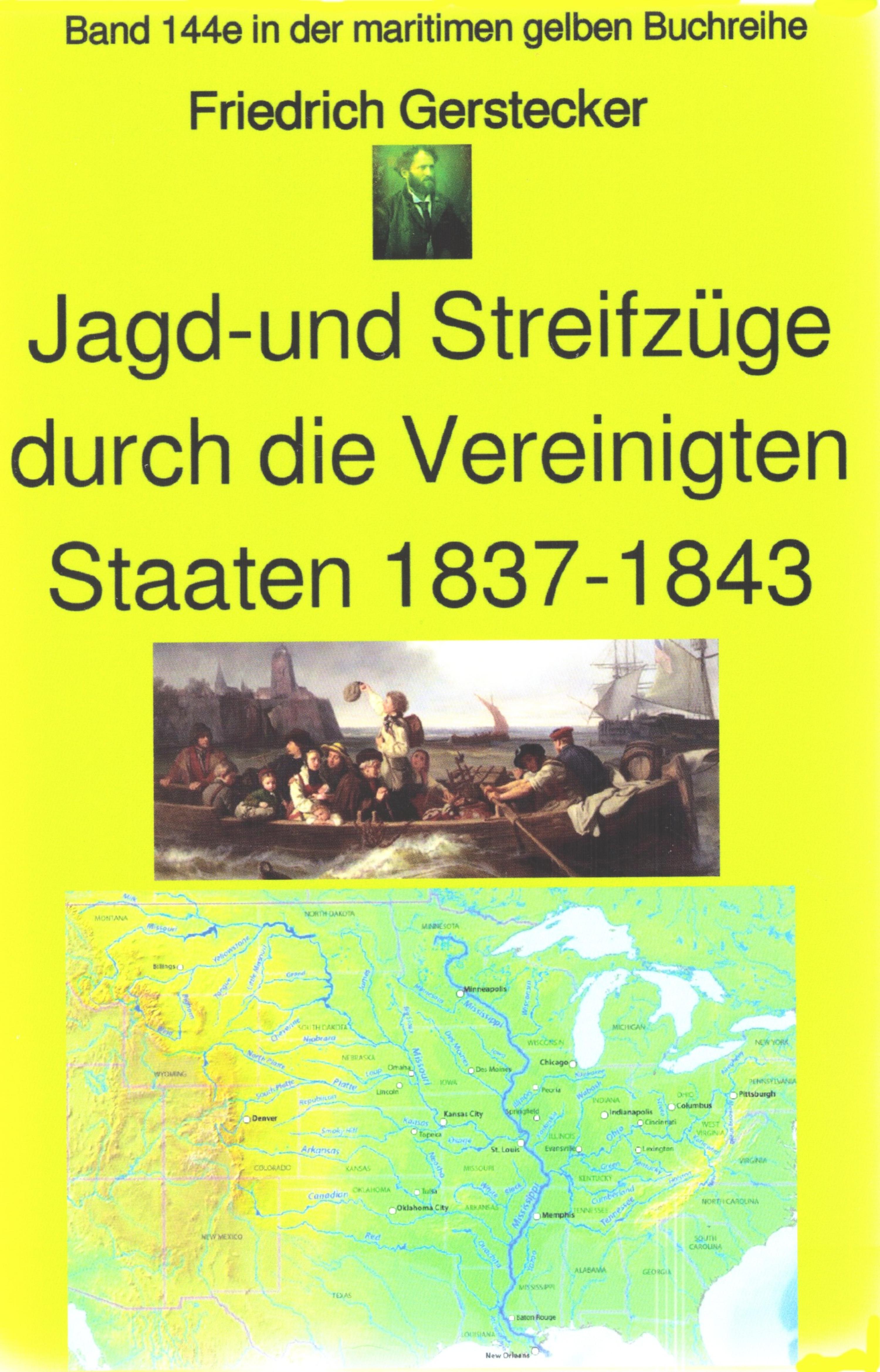 Обложка книги «Friedrich Gerstecker: Streif- und Jagdzüge durch die Vereinigten Staaten von Amerika 1837-43»