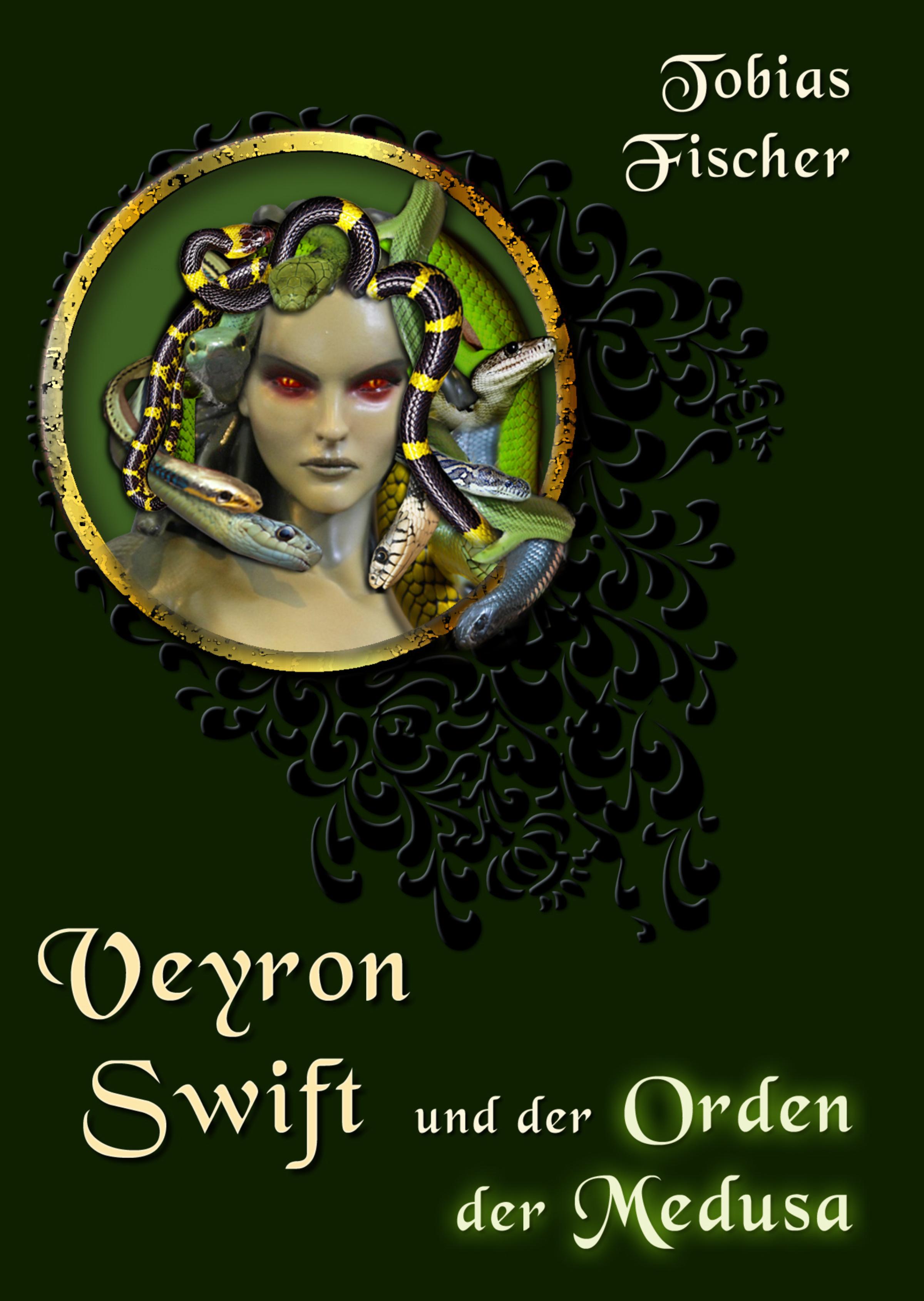 Обложка книги «Veyron Swift und der Orden der Medusa»