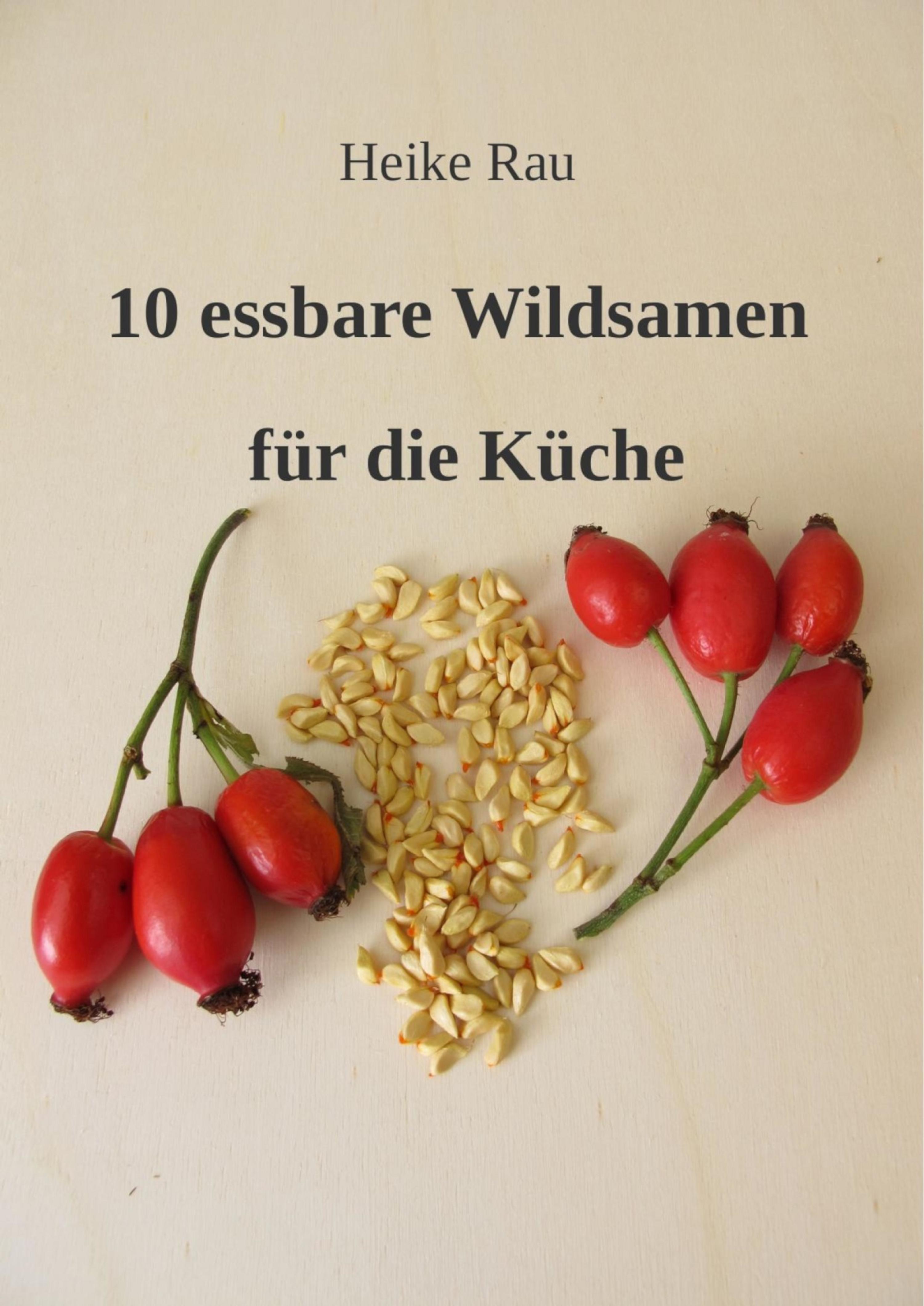 Обложка книги «10 essbare Wildsamen für die Küche»