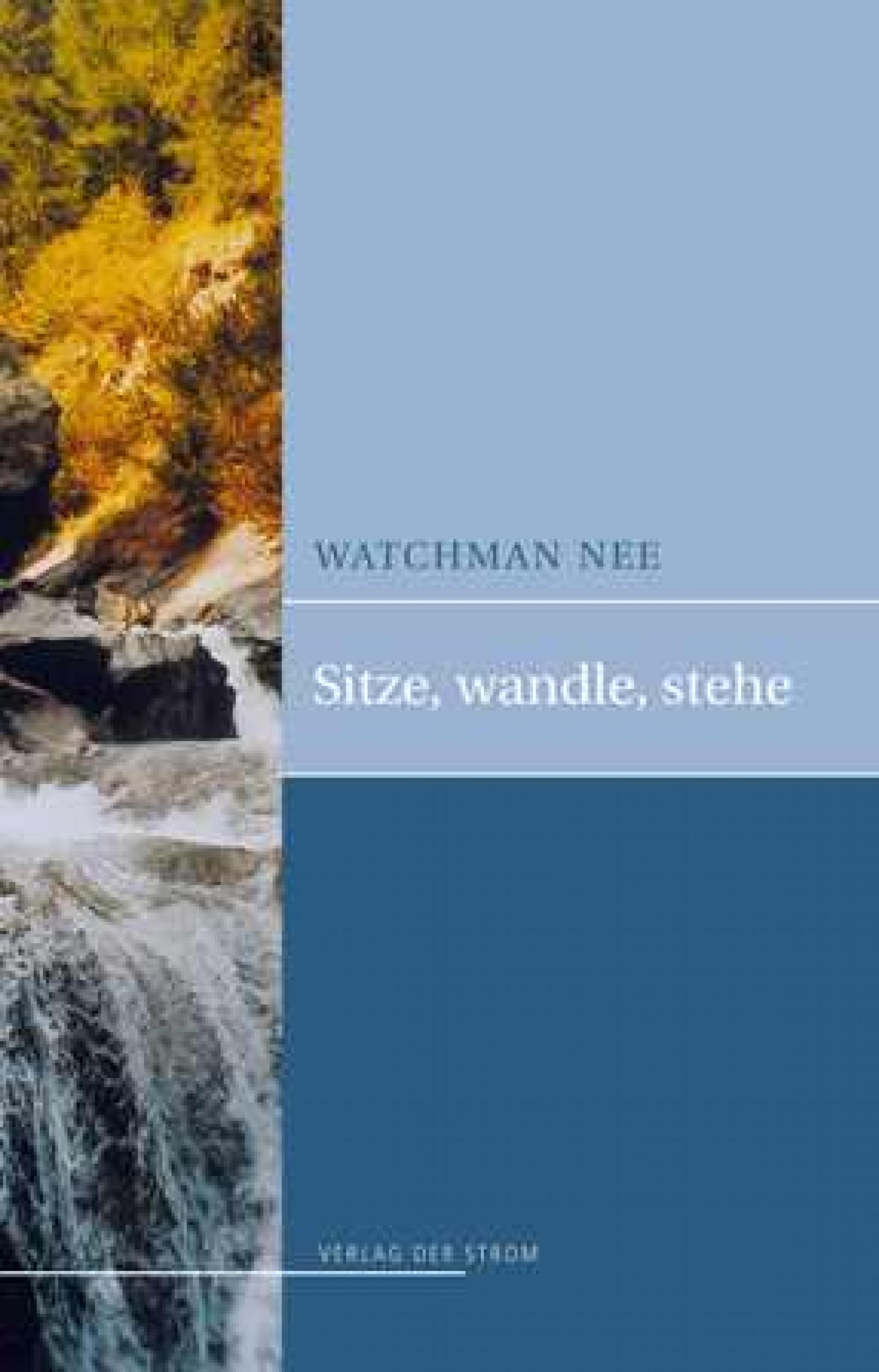 Обложка книги «Sitze, Wandle, Stehe»