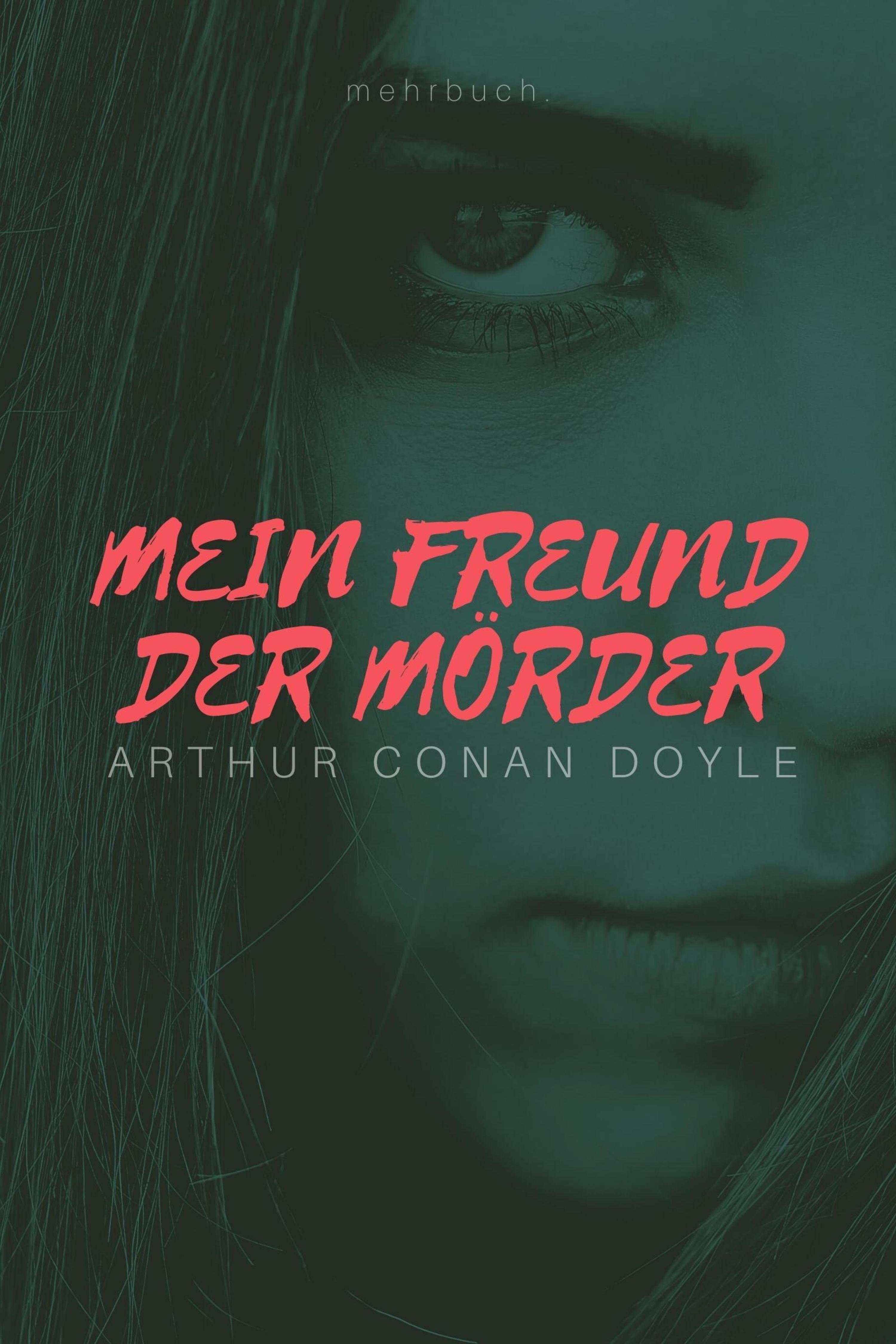 Обложка книги «Mein Freund der Mörder»