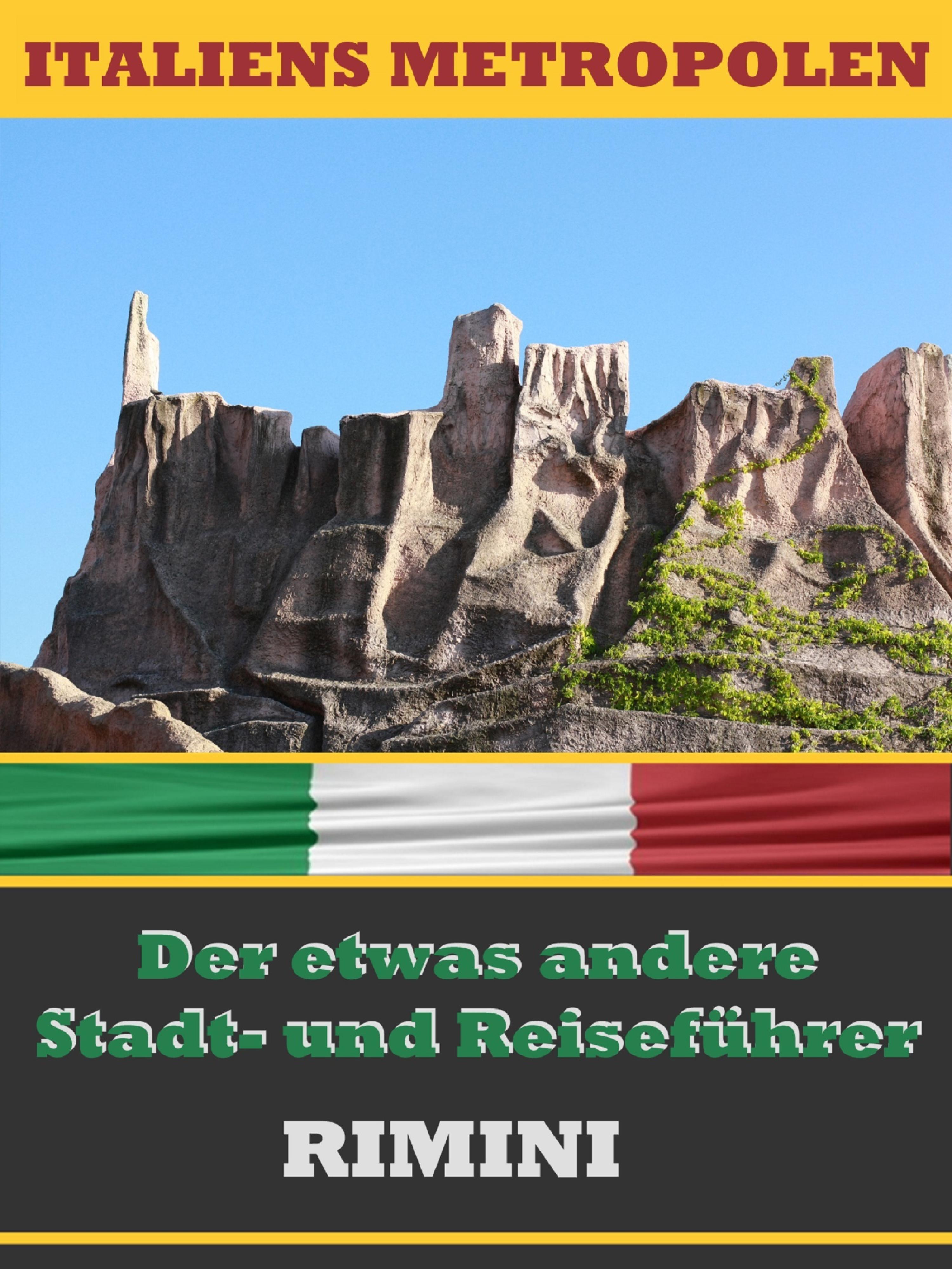 Обложка книги «RIMINI - Der etwas andere Stadt- und Reiseführer»