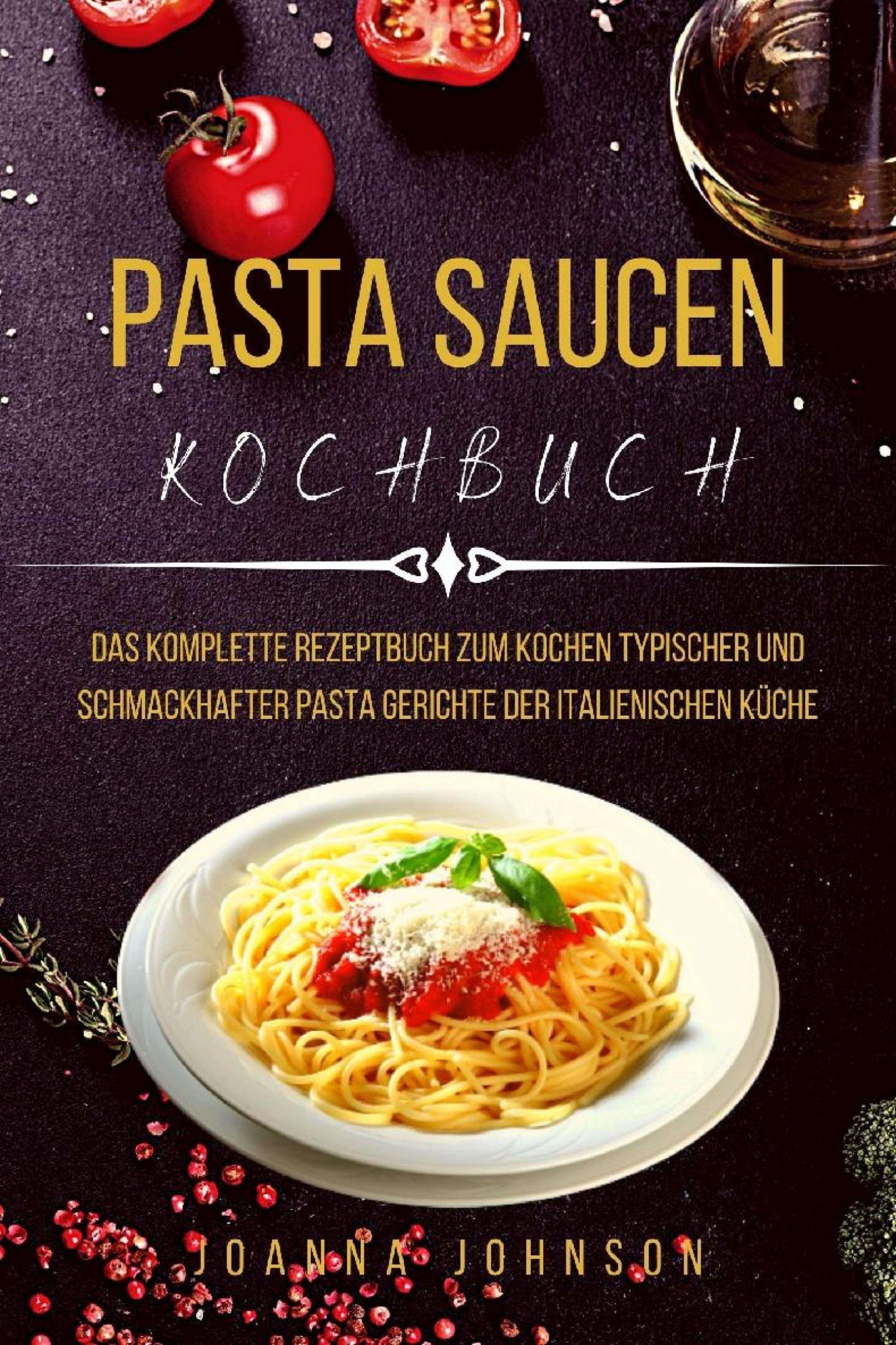 Обложка книги «PASTA SAUCEN KOCHBUCH»