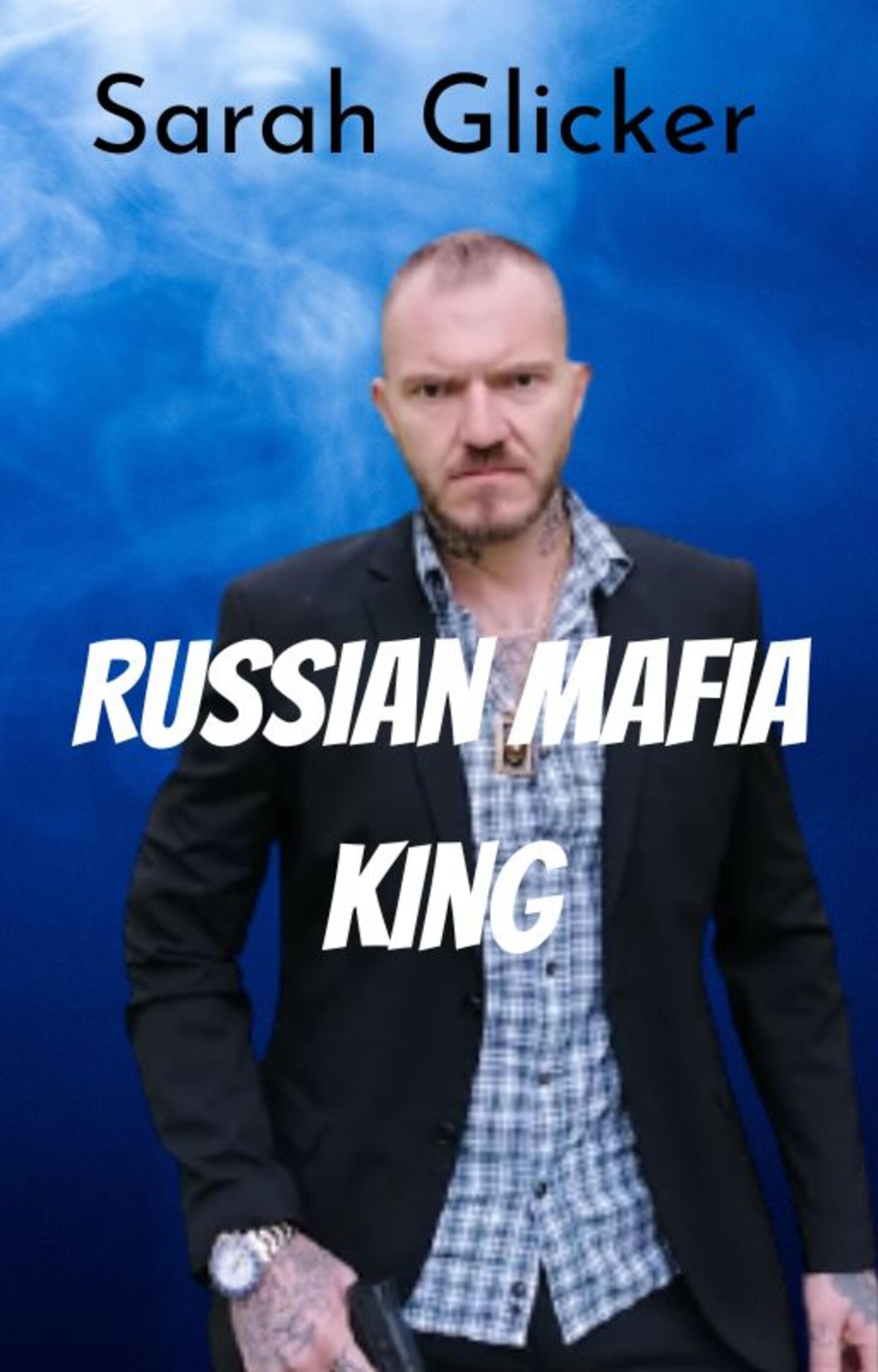 Обложка книги «Russian Mafia King»