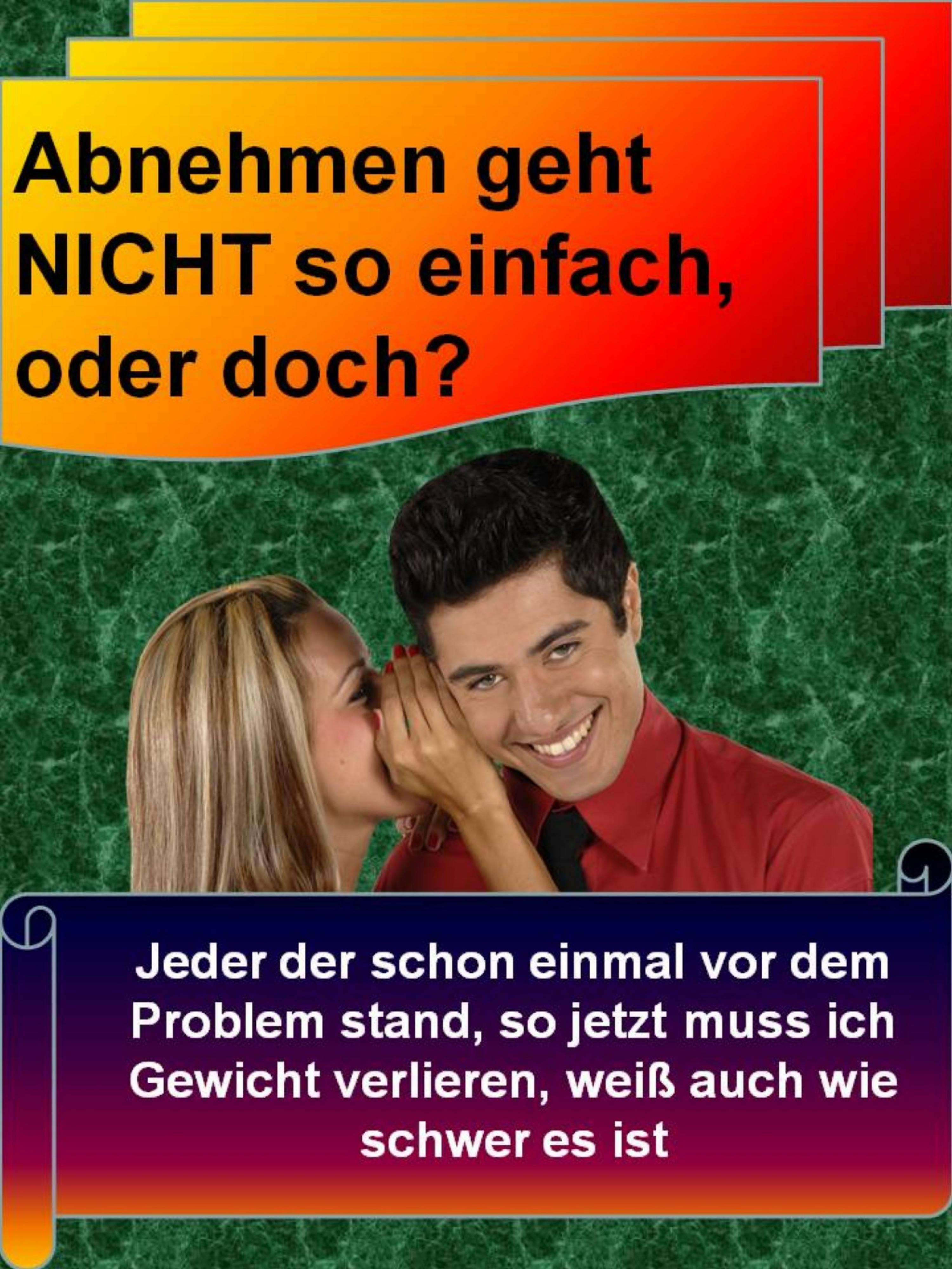 Обложка книги «Abnehmen geht NICHT so einfach, oder doch?»